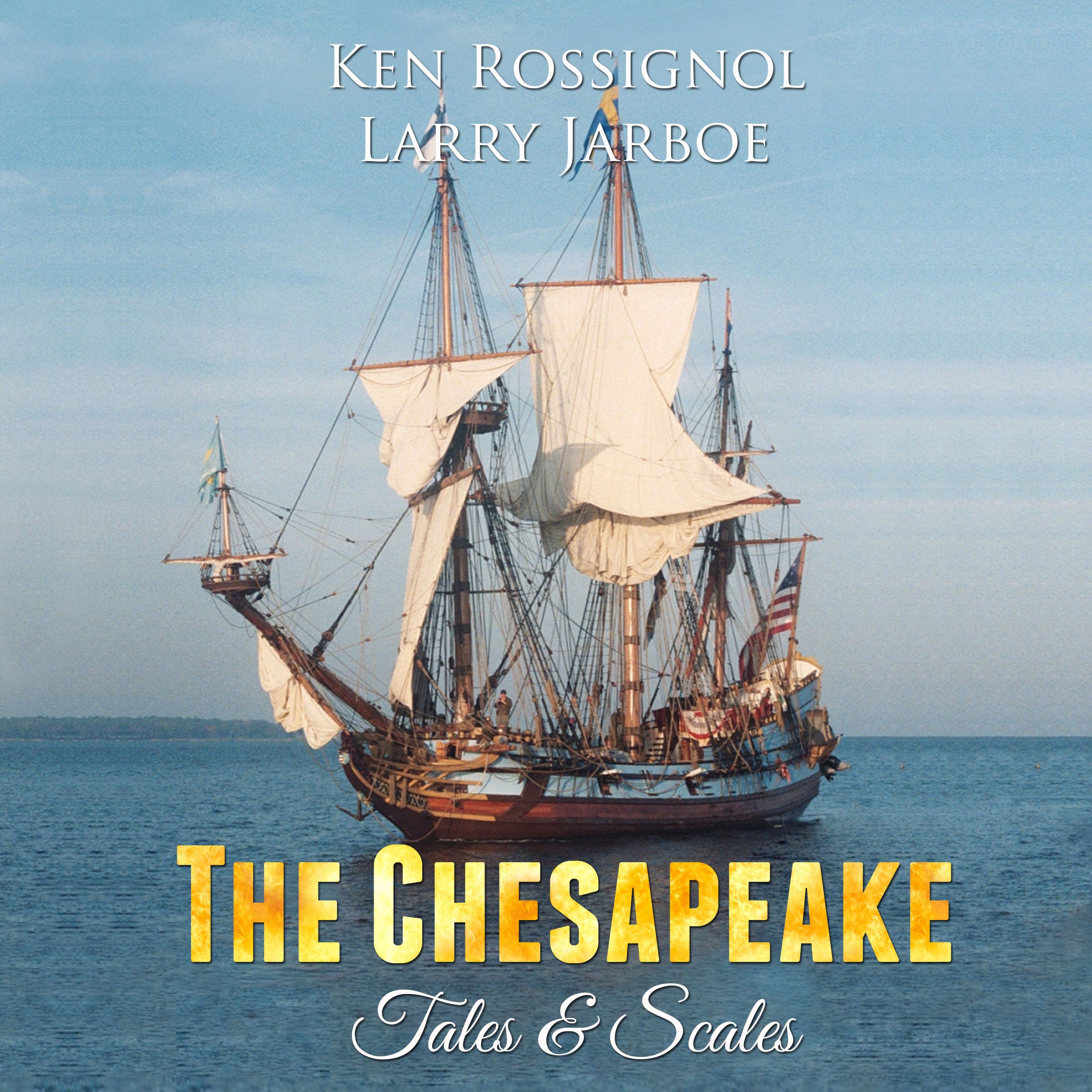 The Chesapeake: Tales & Scales