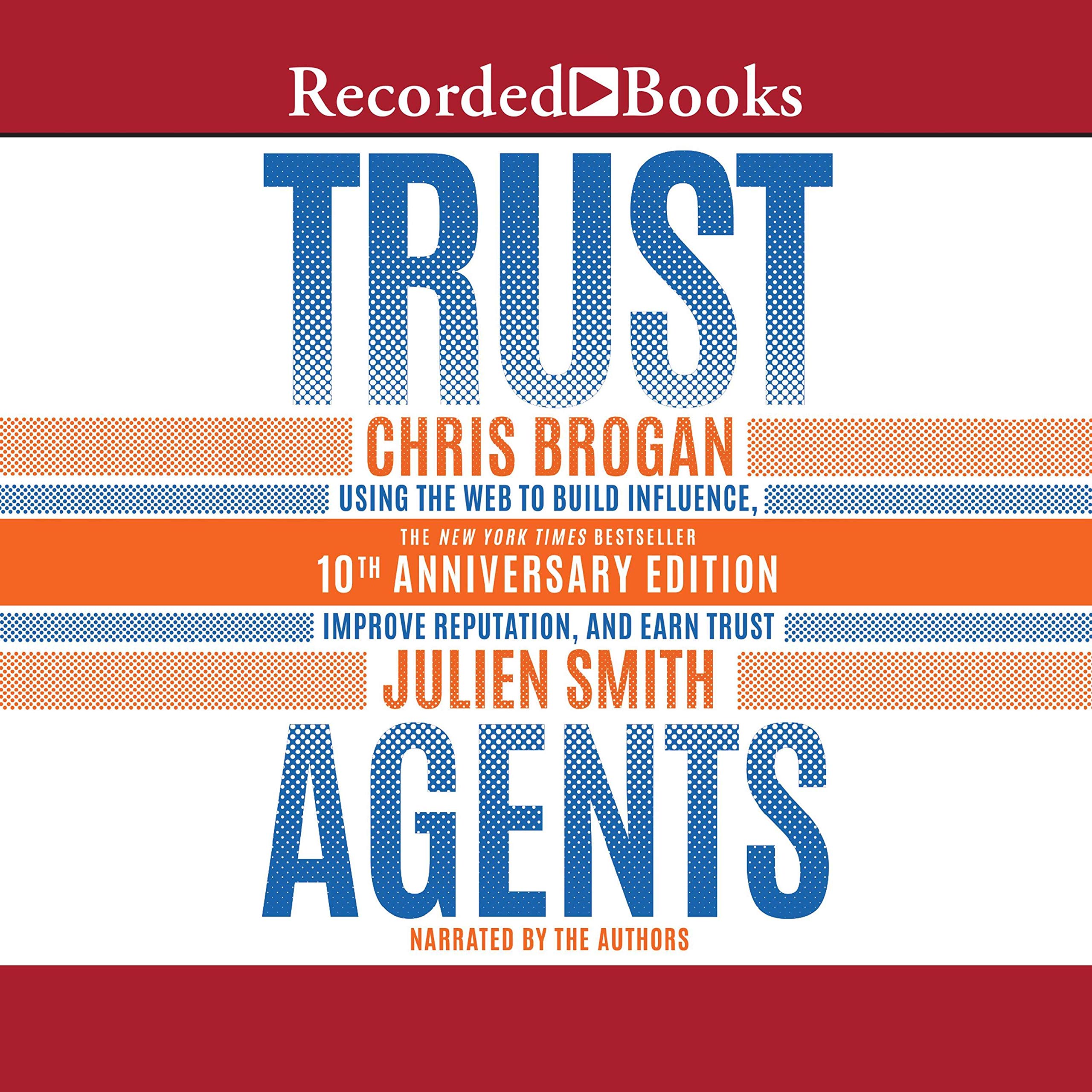 Trust Agents, 10th Anniversary Edition