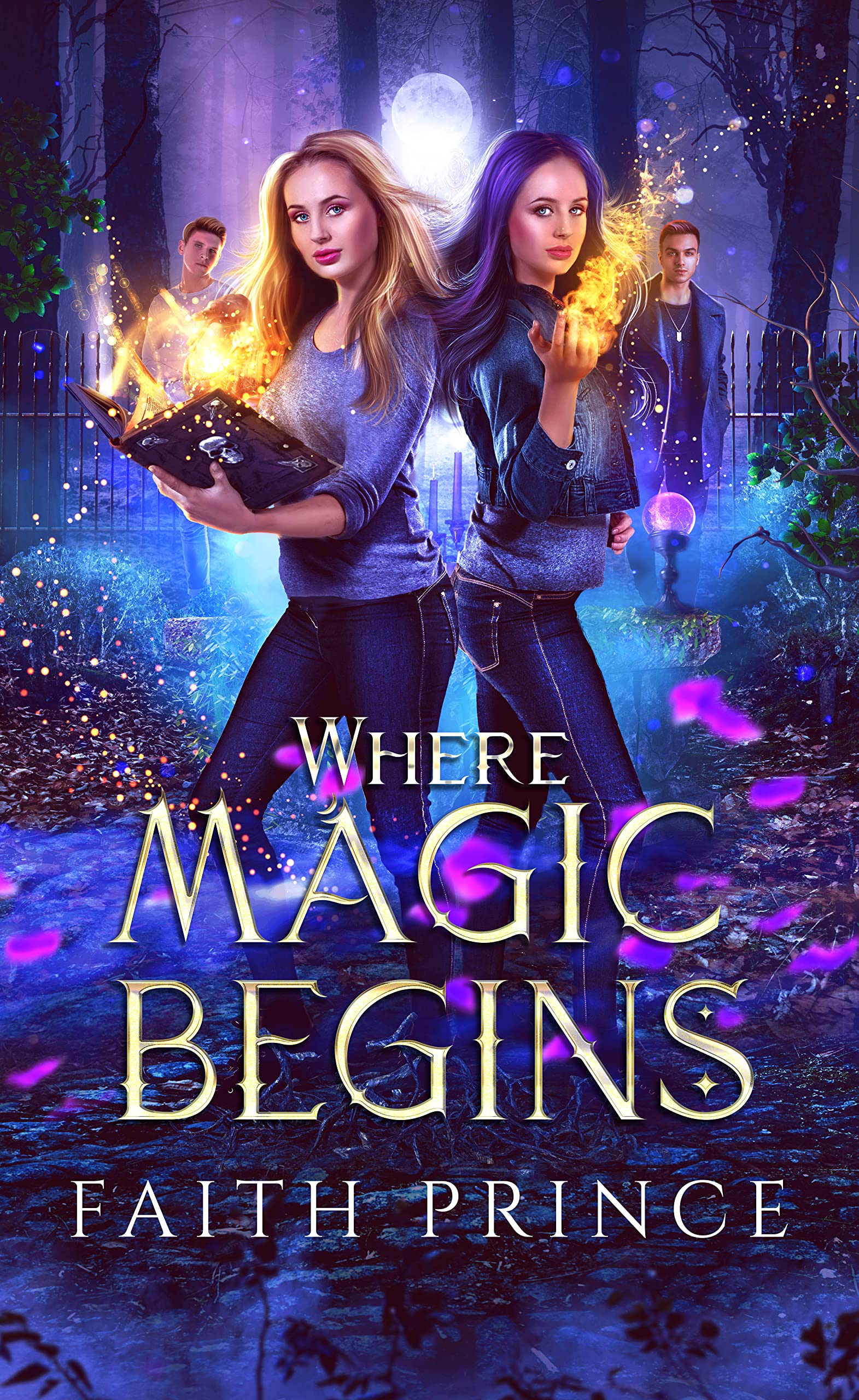 Where Magic Begins (The Crowe Sisters Book 1)