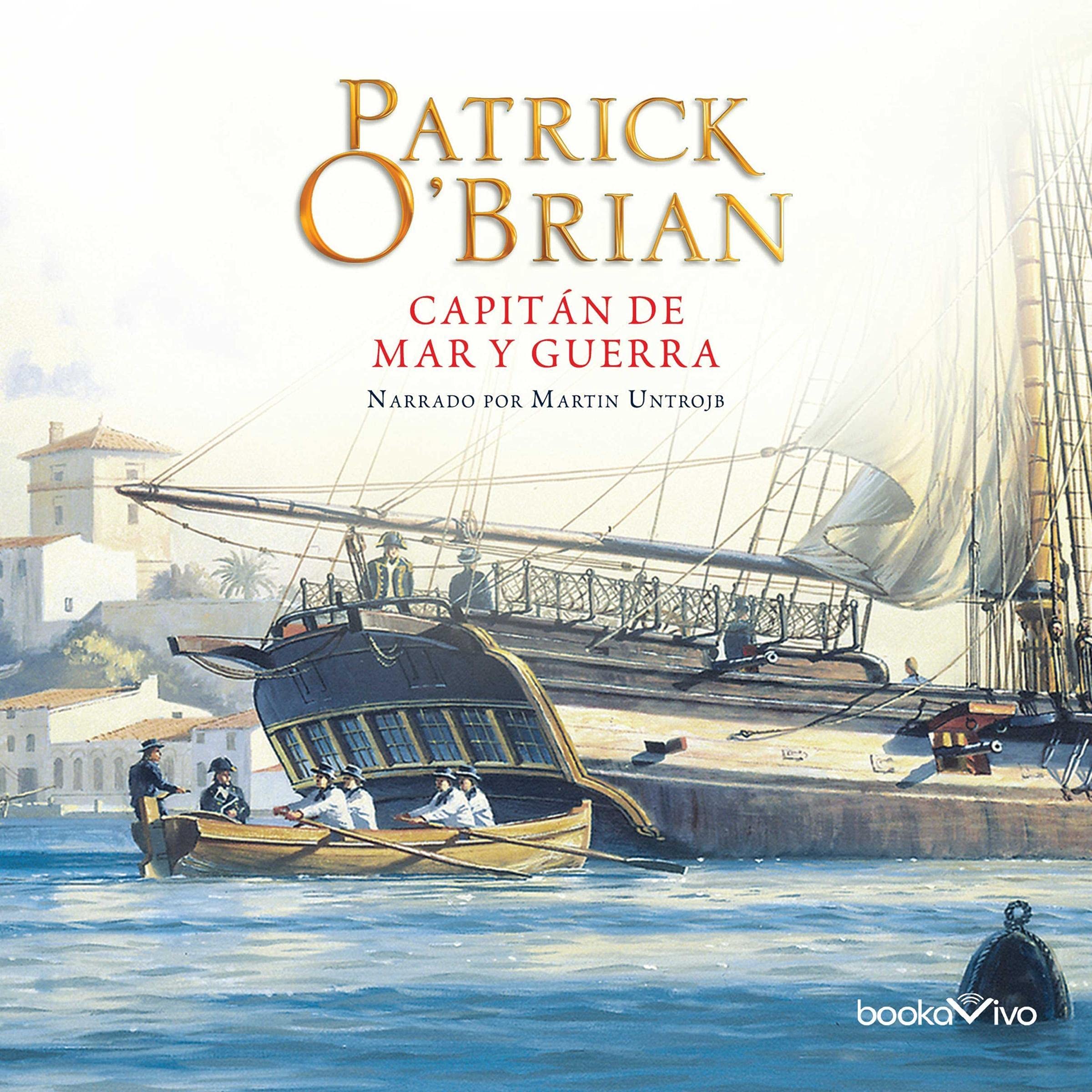 Capitán de mar y guerra: Aubrey Maturin 1