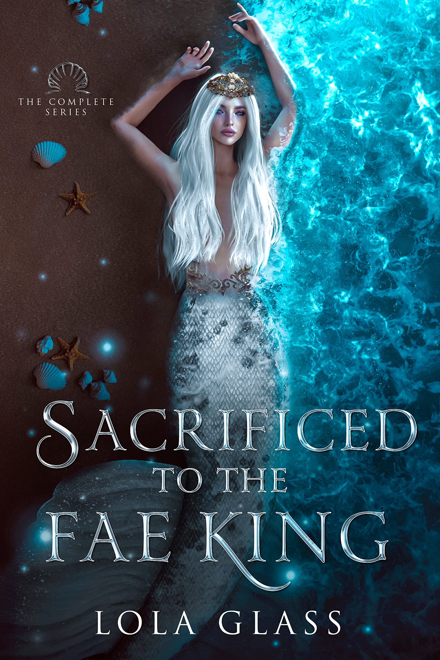 Cover of Sacrificed to the Fae King: The Complete Series