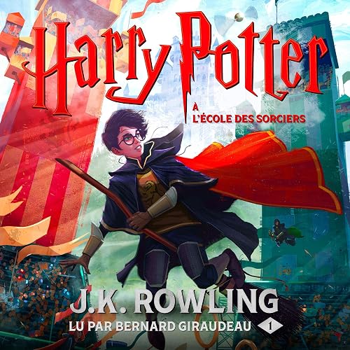 Harry Potter à l'école des sorciers, lu par Bernard Giraudeau Audible