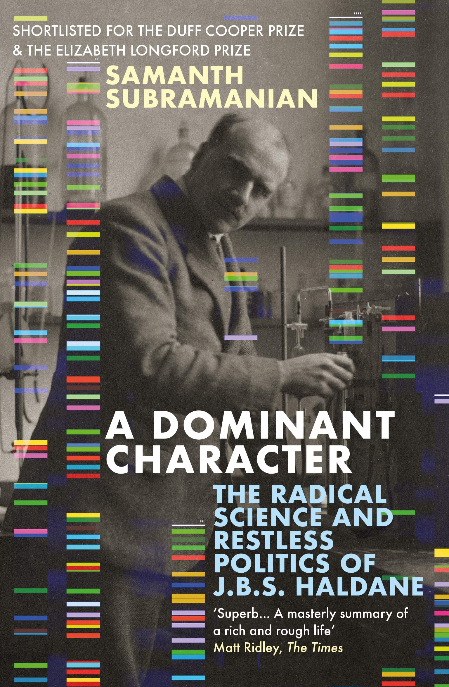 A Dominant Character: The Radical Science and by Samanth Subramanian PAPERBACK