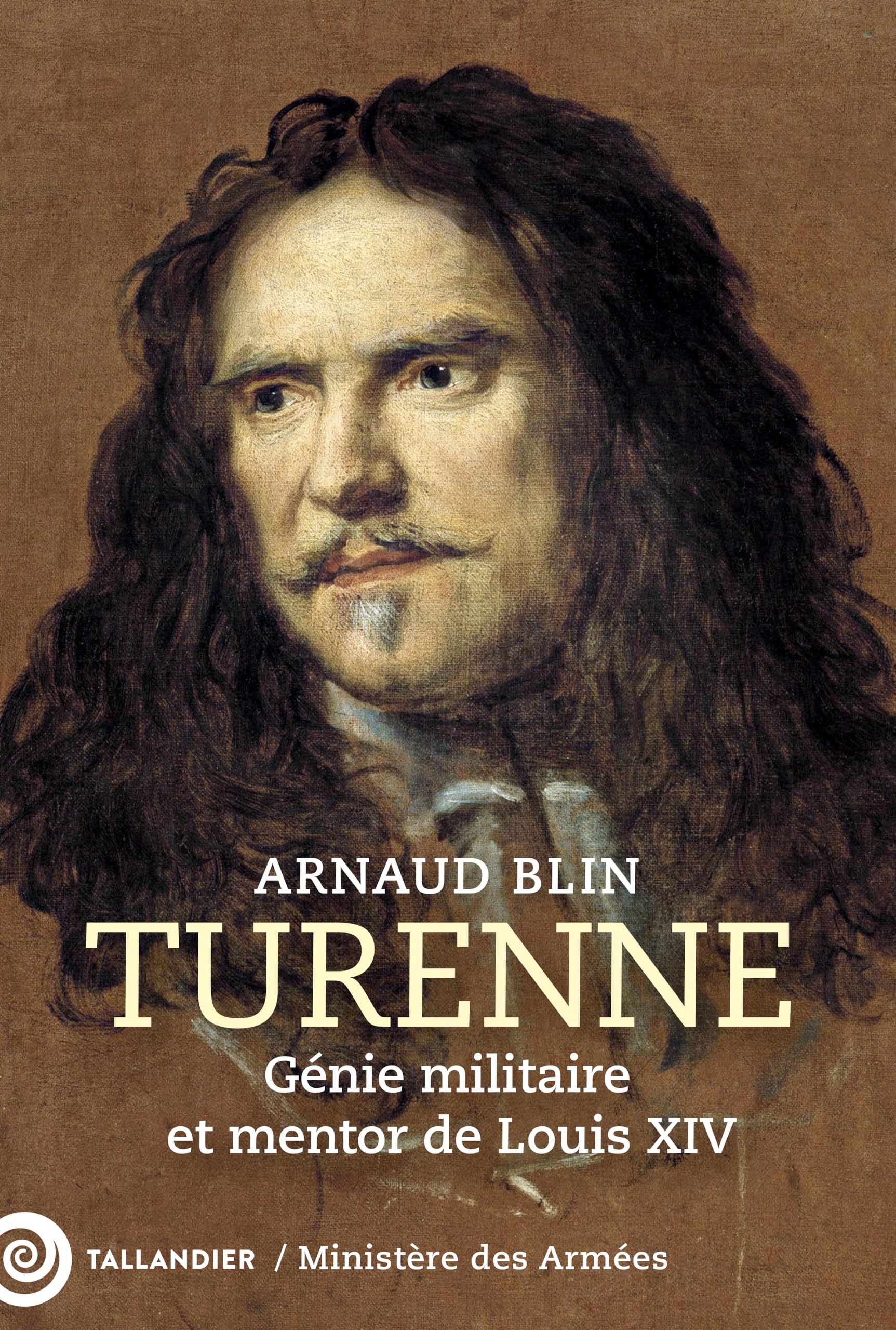 Turenne: Génie militaire et mentor de Louis XIV