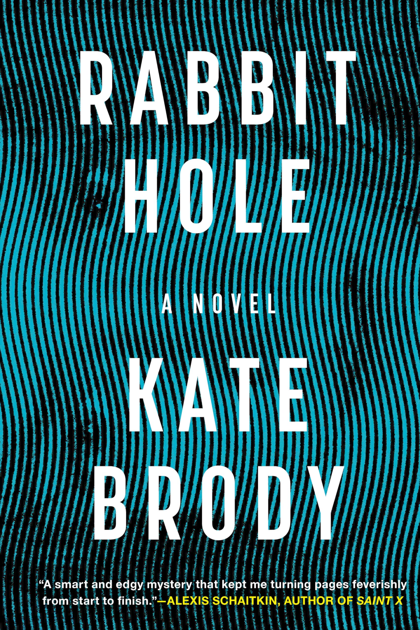 Amazon.com: Rabbit Hole: 9781641294874: Brody, Kate: Books