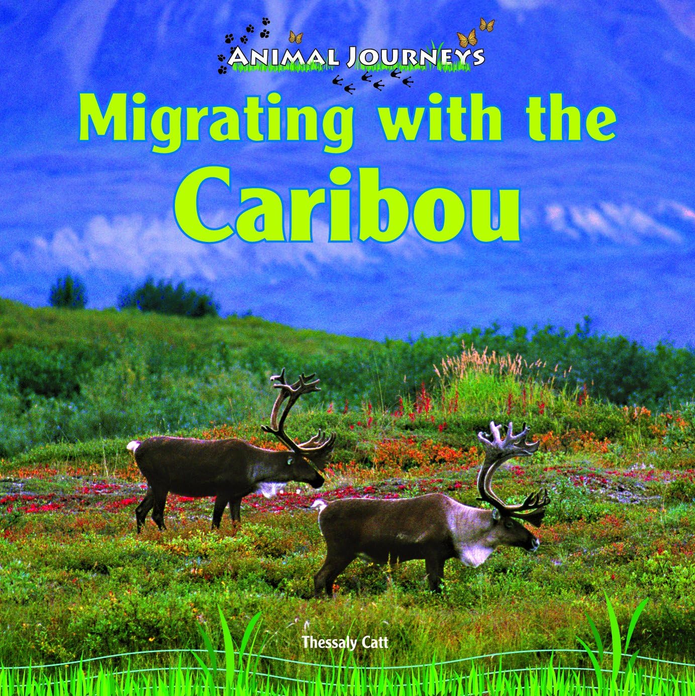 Migrating With the Caribou (Animal Journeys)