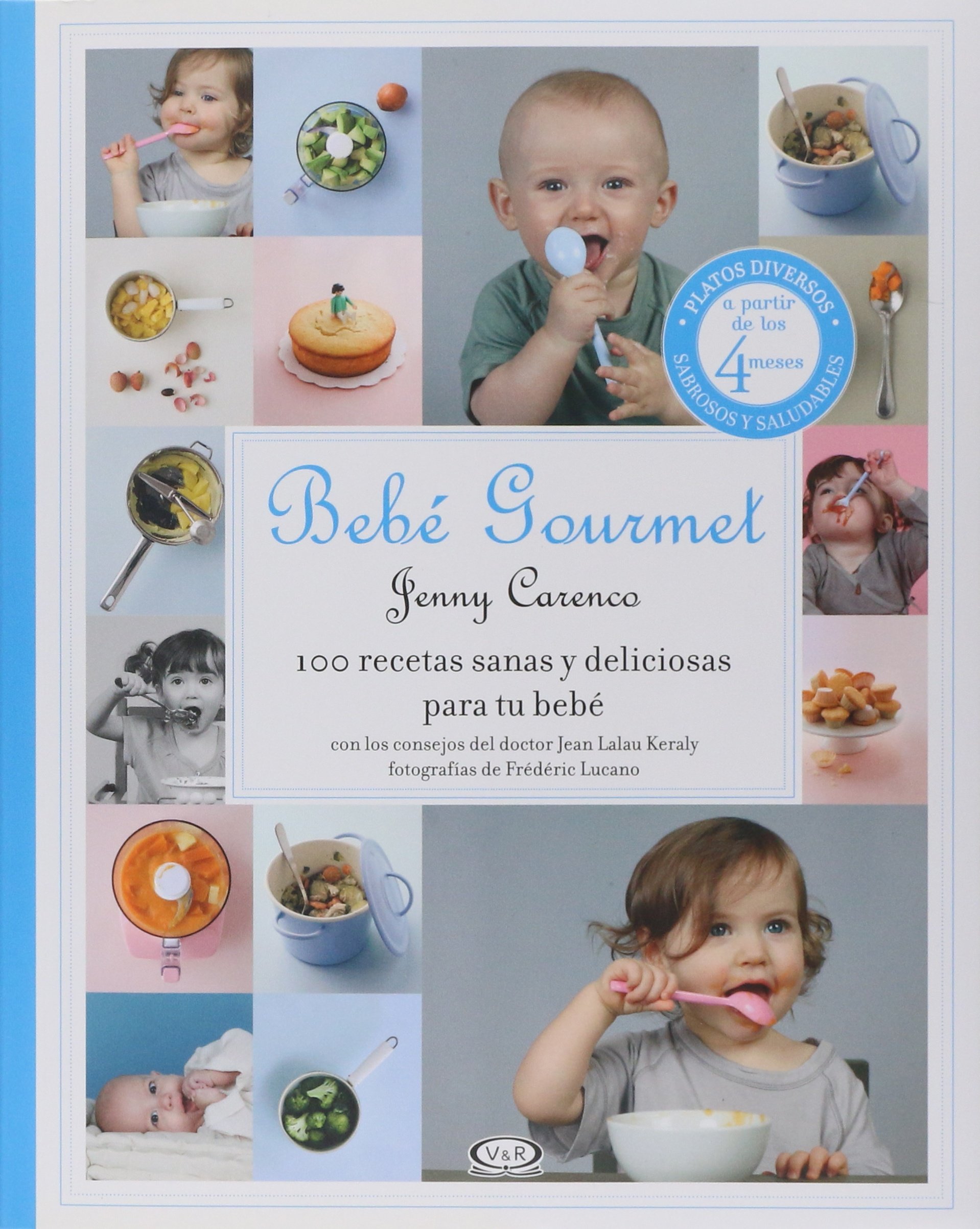 Bebé gourmet (Spanish Edition)