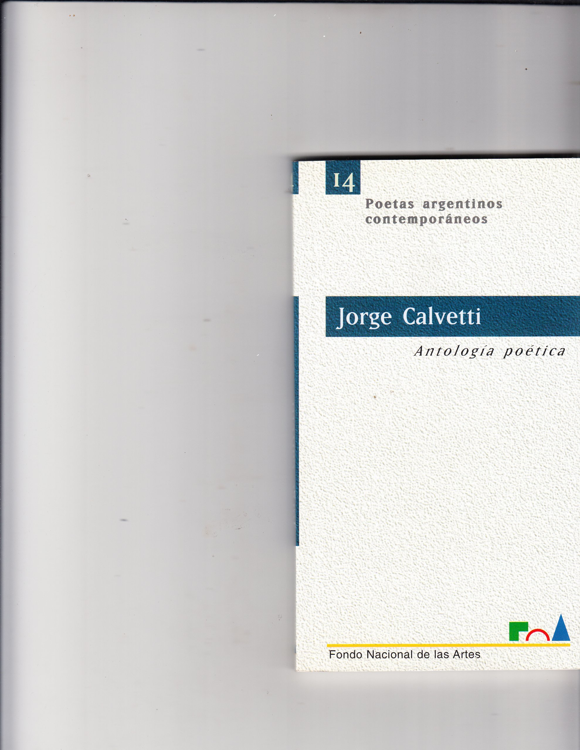 Antologia Poetica (Poetas Argentinos Contemporaneos)