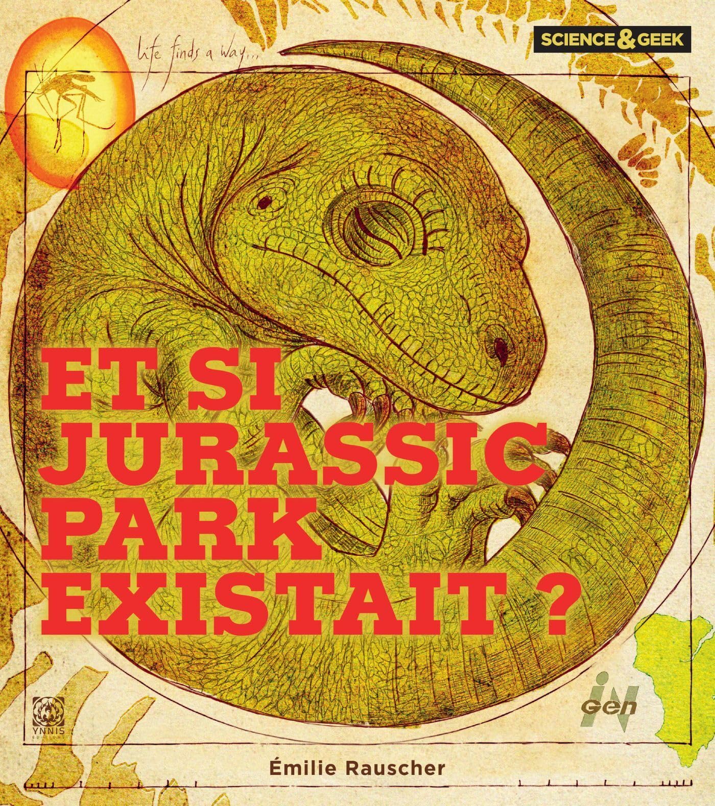 Science et Geek : Et si Jurassic Park existait ? Idée cadeau originale pour adulte passionné