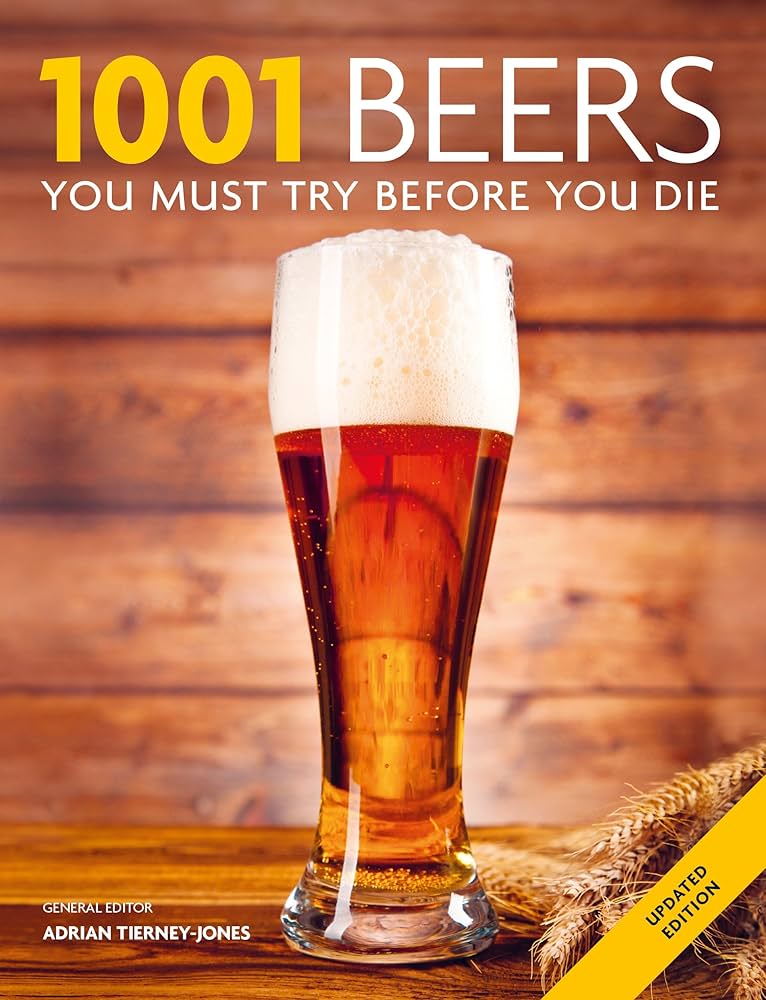 洋書 1001 BEERS YOU MUST TASTE BEFORE YOU DIE Amazon | 1001 Beers You Must Taste Before You Die | Tierney