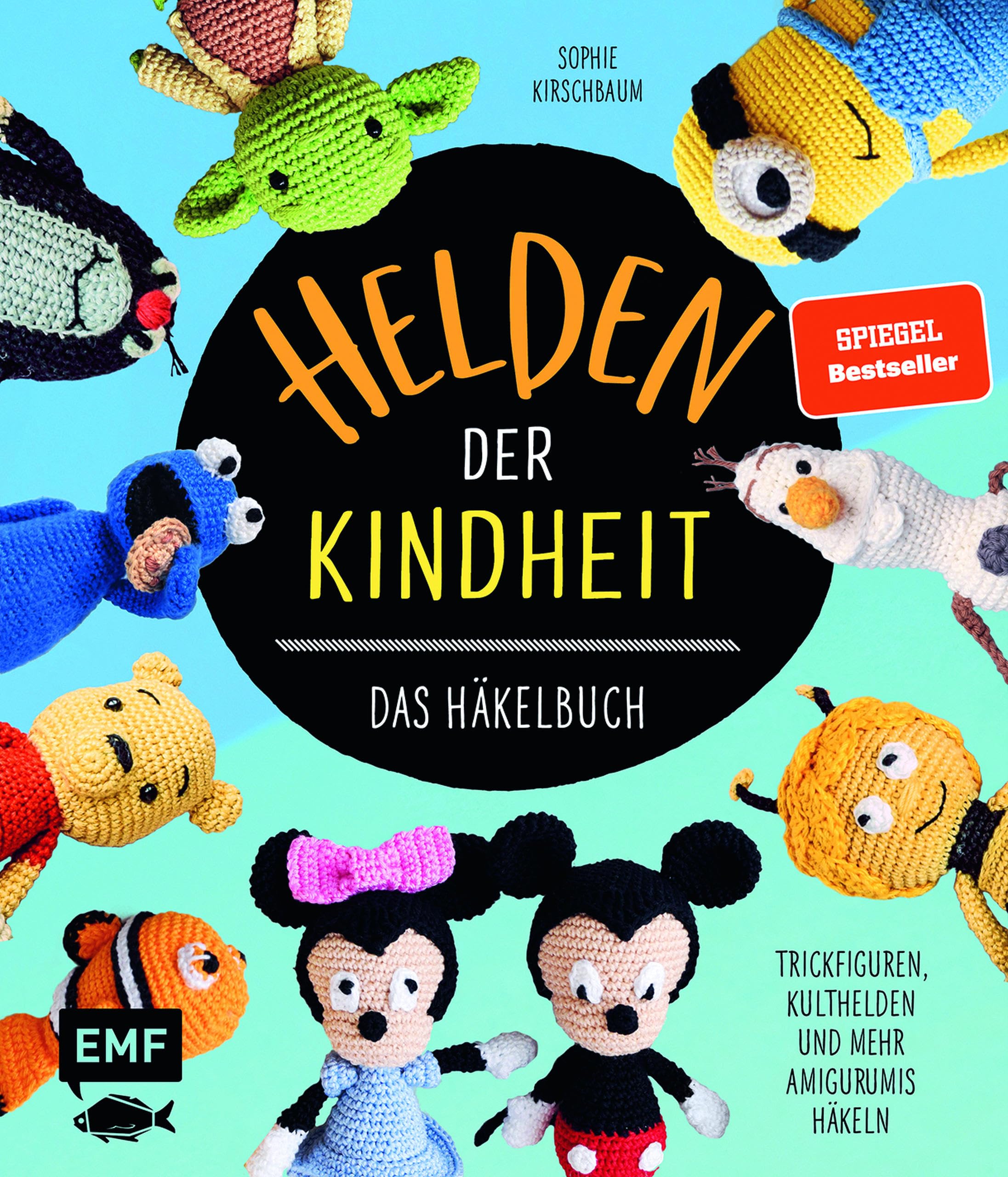 Helden der Kindheit – Das Häkelbuch – Trickfiguren, Kulthelden und mehr Amigurumis häkeln: Mit Kultfiguren wie Micky Maus, Arielle, Biene Maja, Snoopy, ... Potter, den Schlümpfen und den Minions