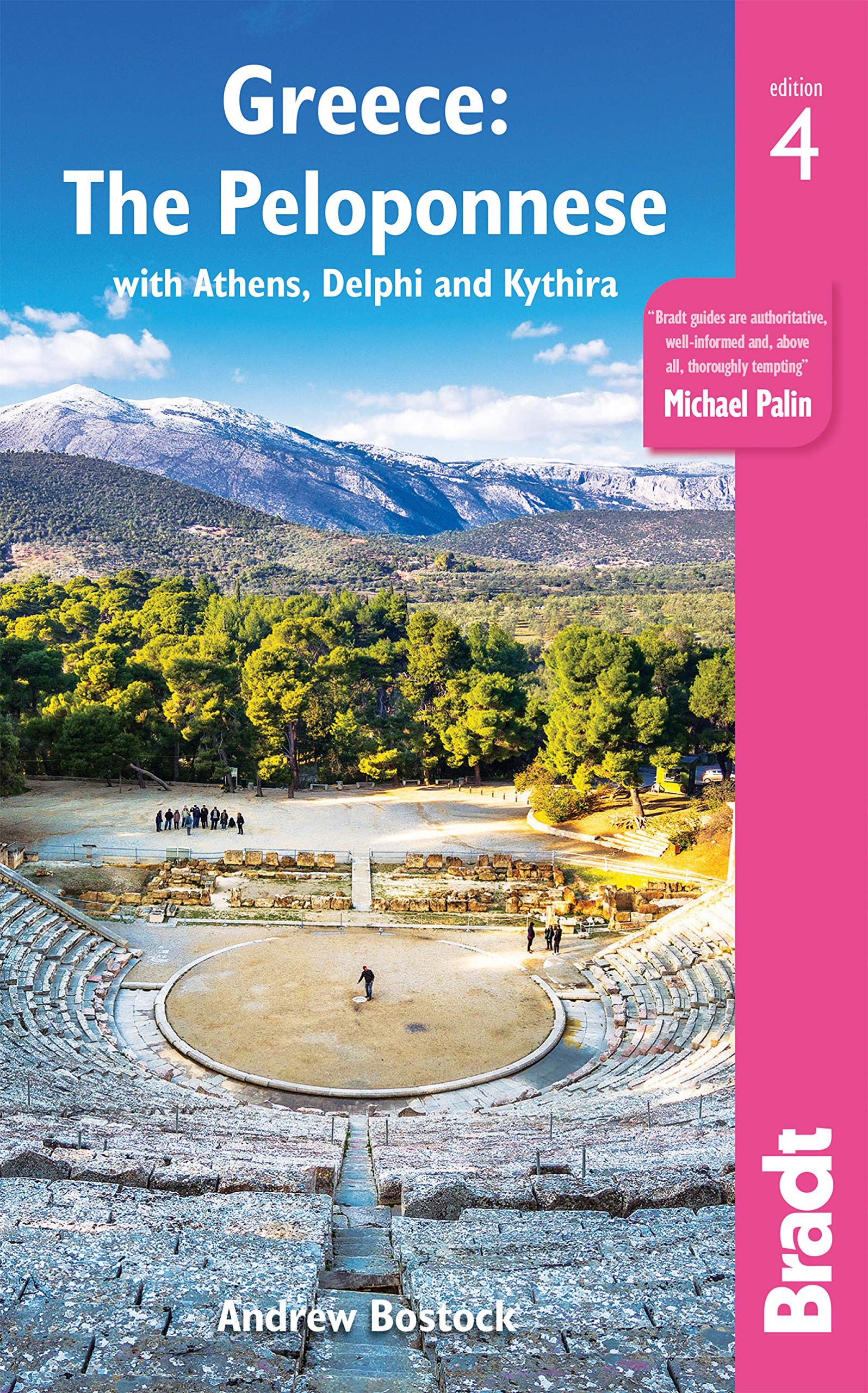 Greece: The Peloponnese: with Athens, Delphi and Kythira (Bradt Travel Guides)