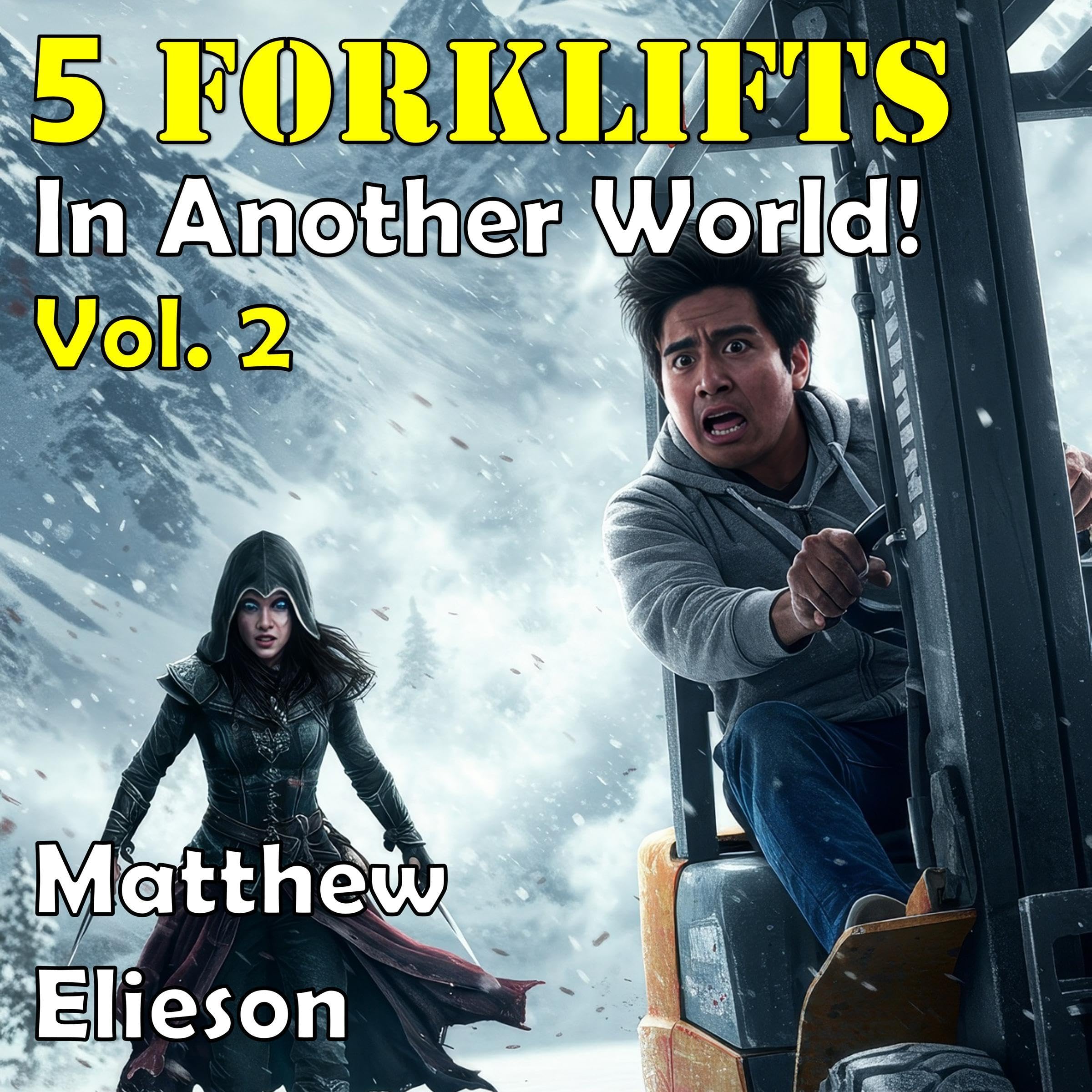 5 Forklifts in Another World!, Vol. 2