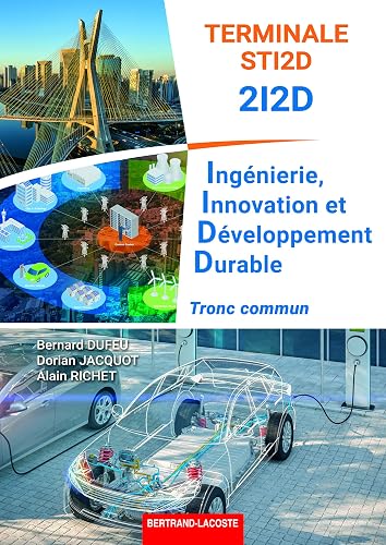Terminale sti2d - 2i2d: Ingénierie, Innovation et Développement Durable