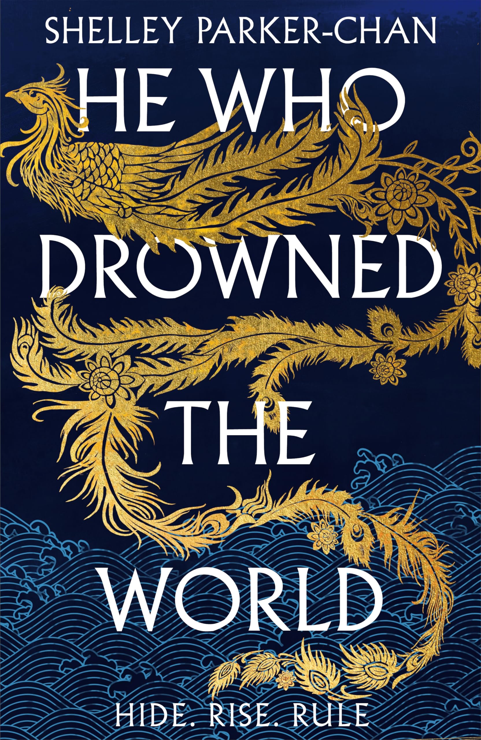 He who drowned the world: 2 (The radiant emperor, 2)