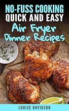 Quick Easy Air Fryer Dinner Recipes