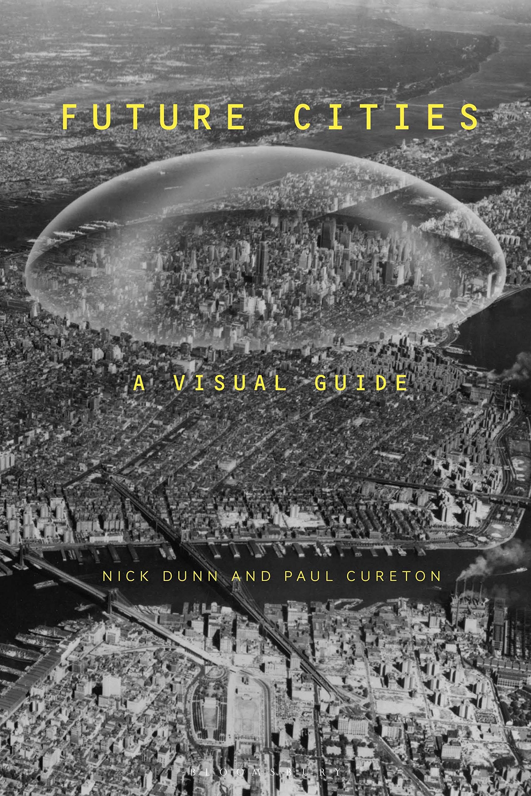 Future Cities A Visual Guide by Dr Paul  Cureton (Paperback Book)