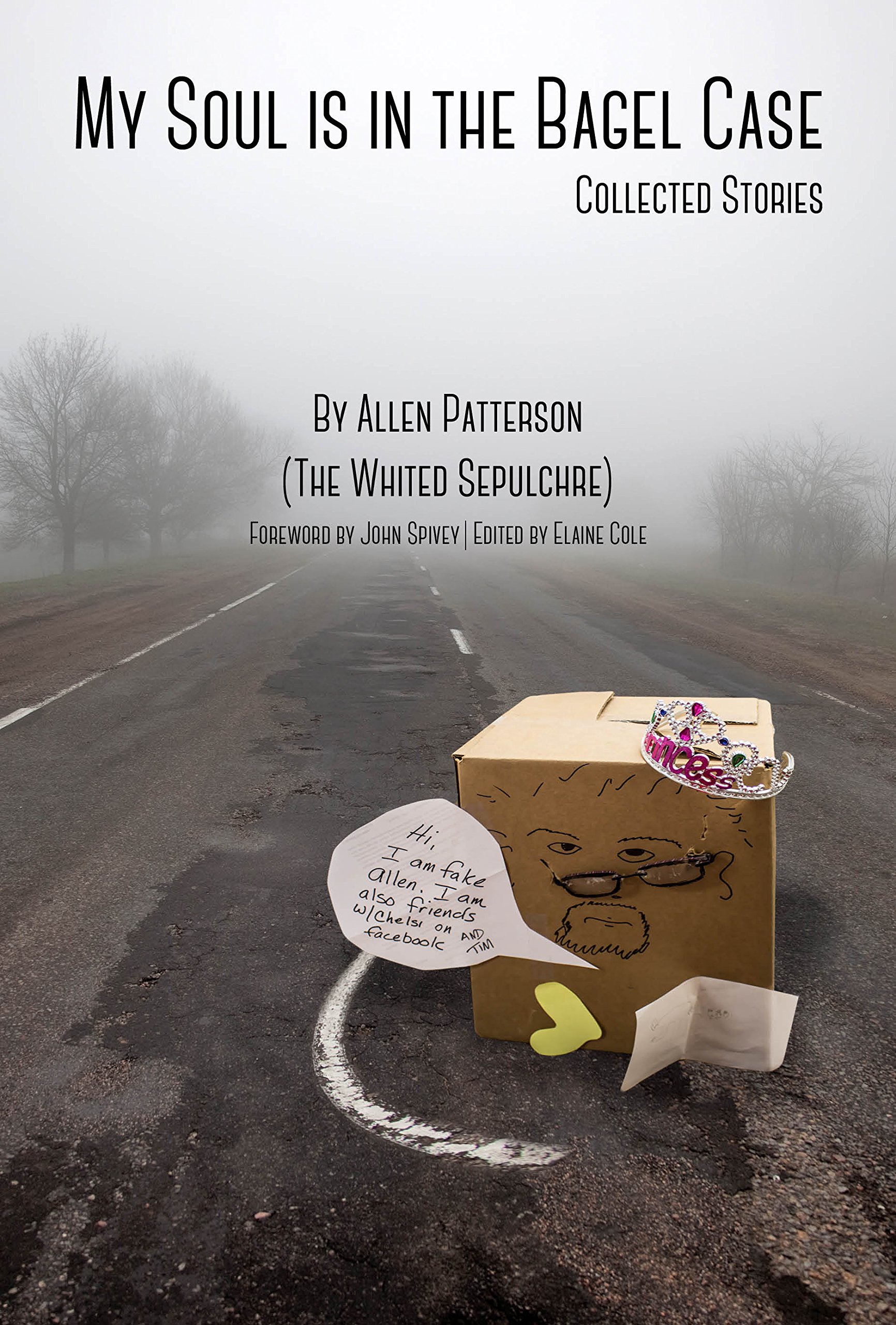 My Soul is in the Bagel Case: Collected Stories