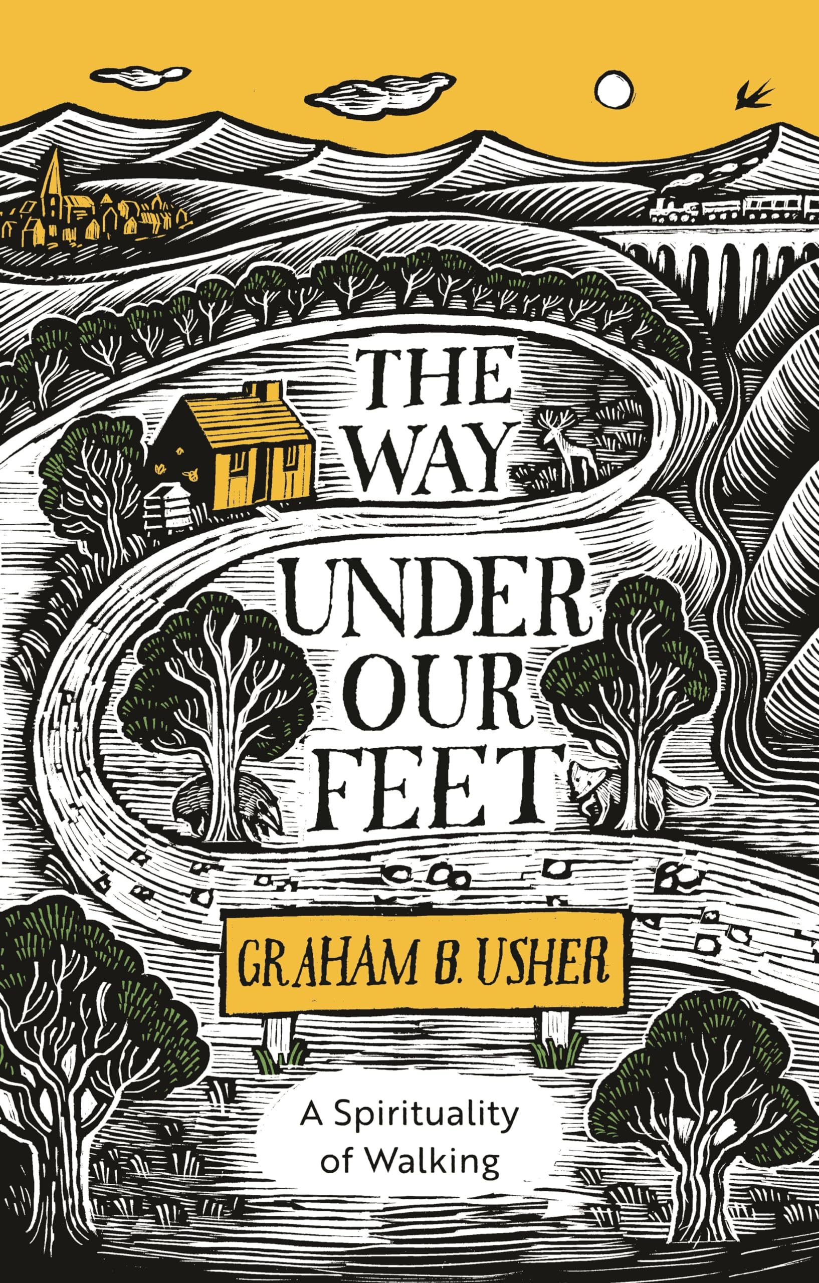 The Way Under Our Feet by Rt Revd Graham B. Usher PAPERBACK 9780281084067