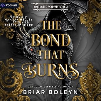 The Bond That Burns Audiobook by Briar Boleyn episode artwork