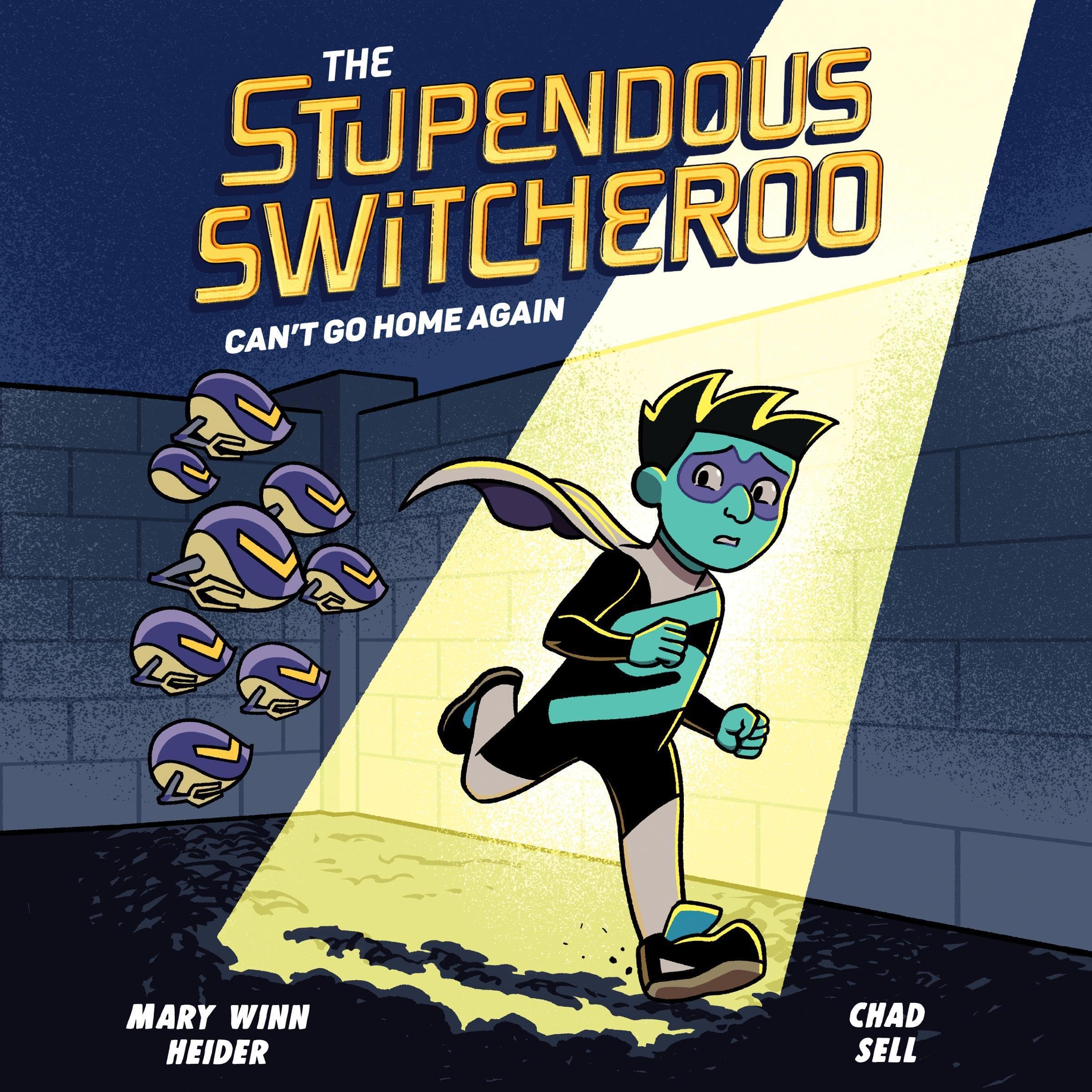 Cover art for The Stupendous Switcheroo #3: Can't Go Home Again