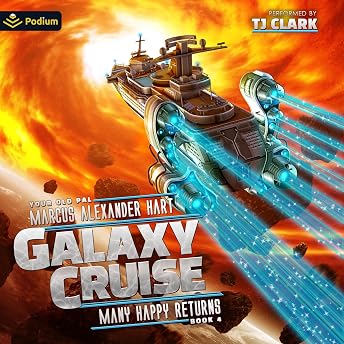 Galaxy Cruise: Many Happy Returns Audiobook by Marcus Alexander Hart episode artwork