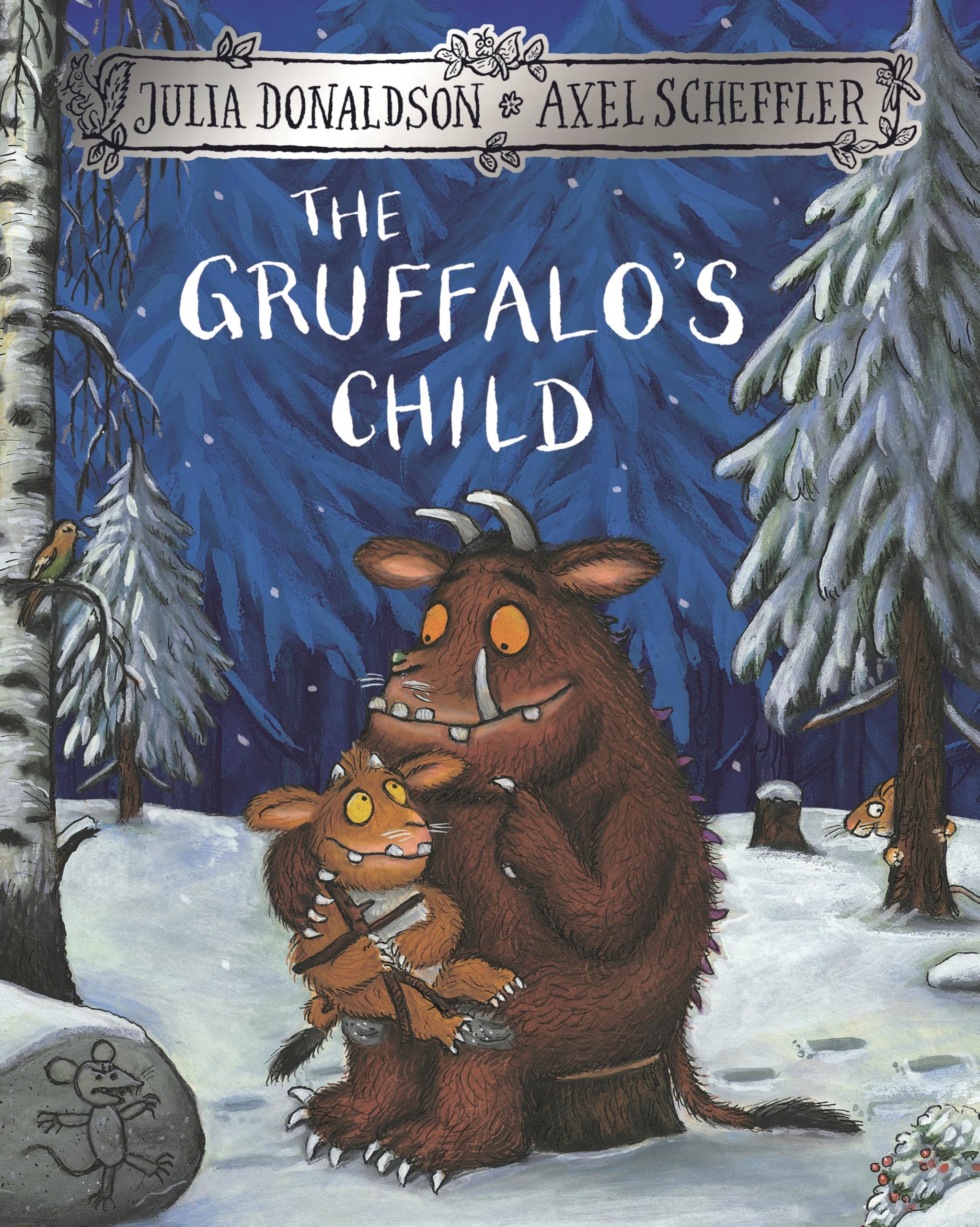 The Gruffalo's Child (The Gruffalo, 2)