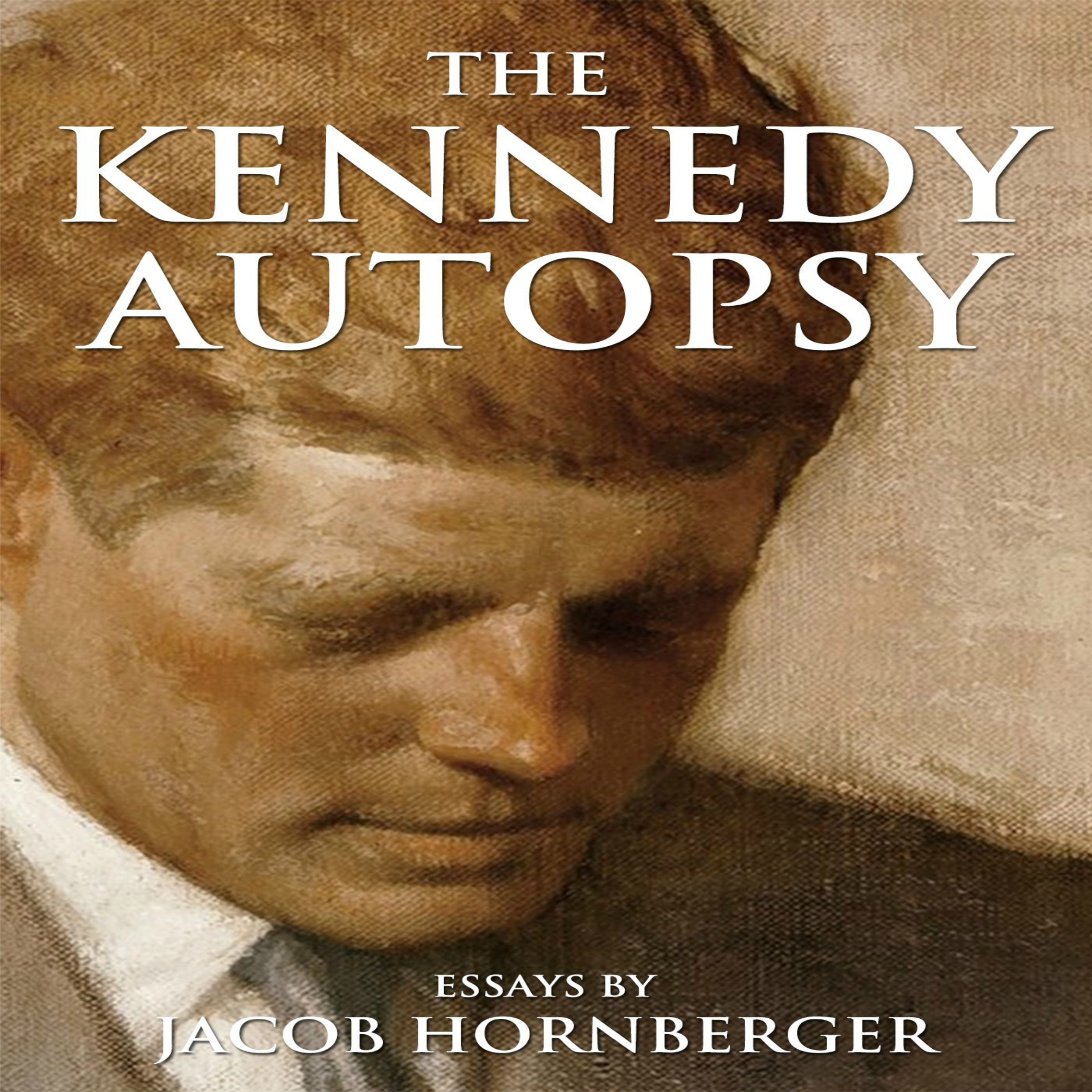 Cover art for The Kennedy Autopsy