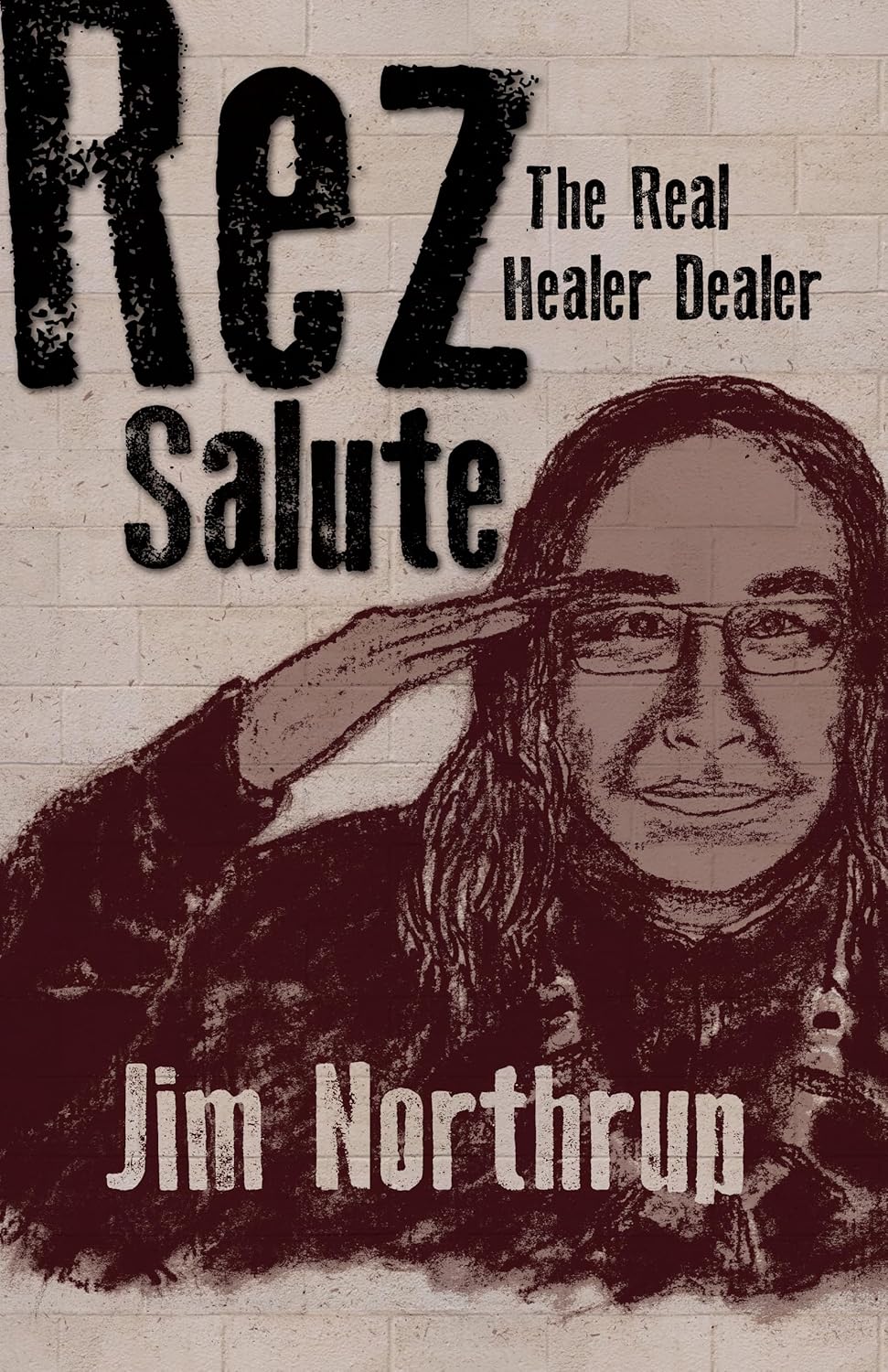 Rez Salute: The Real Healer Dealer      Kindle Edition