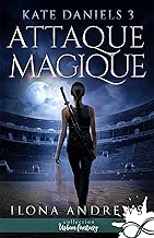 Download Attaque Magique: Kate Daniels, T3 PDF