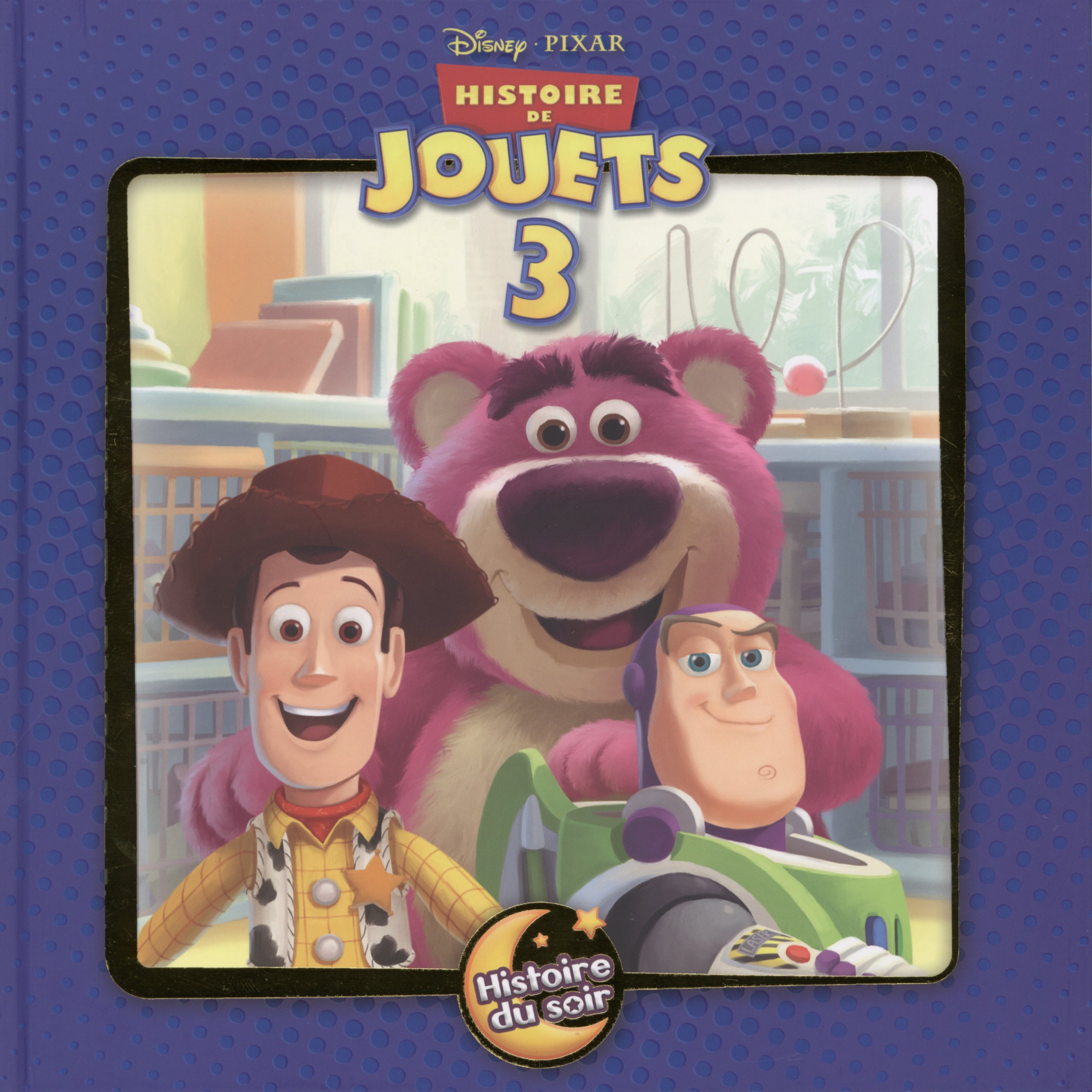 Disney Pixar - Histoire de jouets 3 [Paperback] Collectif