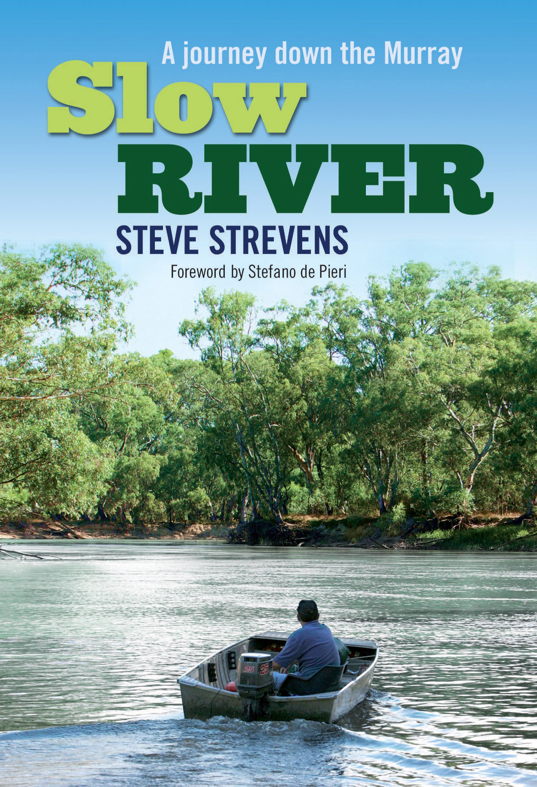Slow River: A journey down the Murray