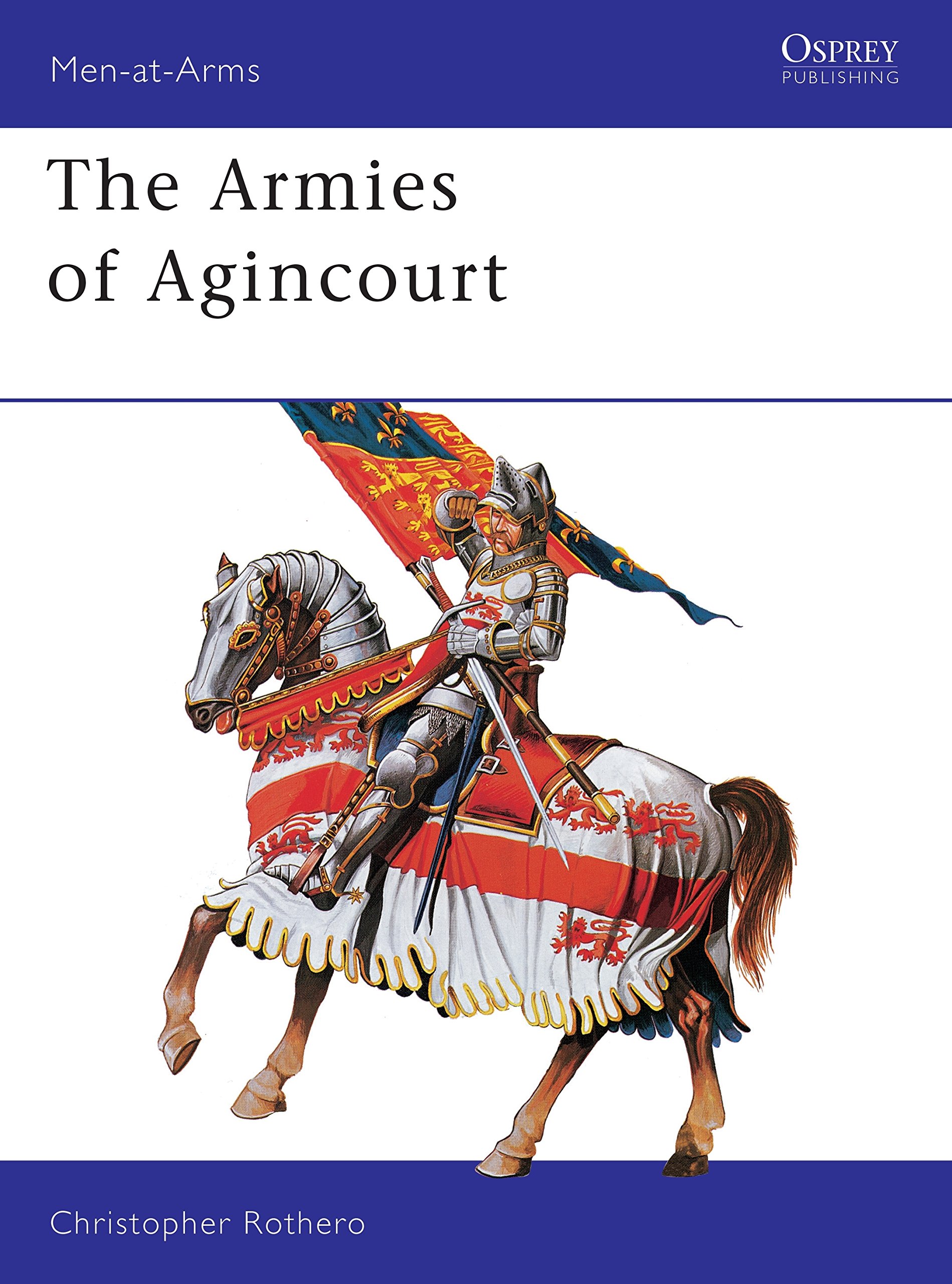 The Armies of Agincourt: 113 (Men-at-Arms)