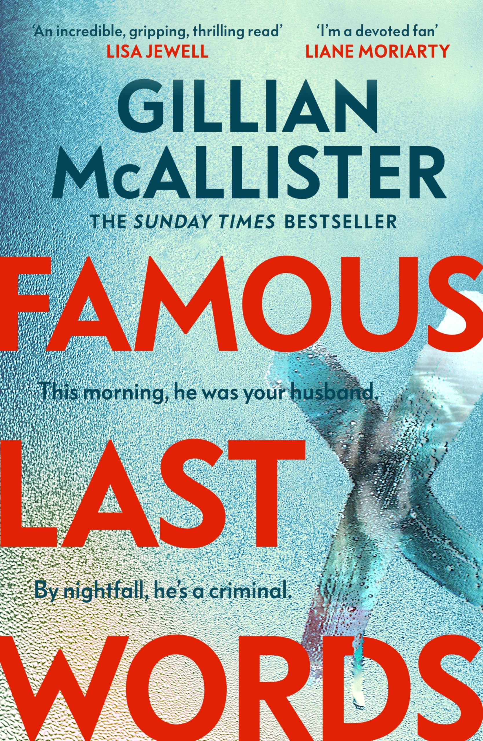 Famous Last Words: The Thrilling Sunday Times Bestseller from the