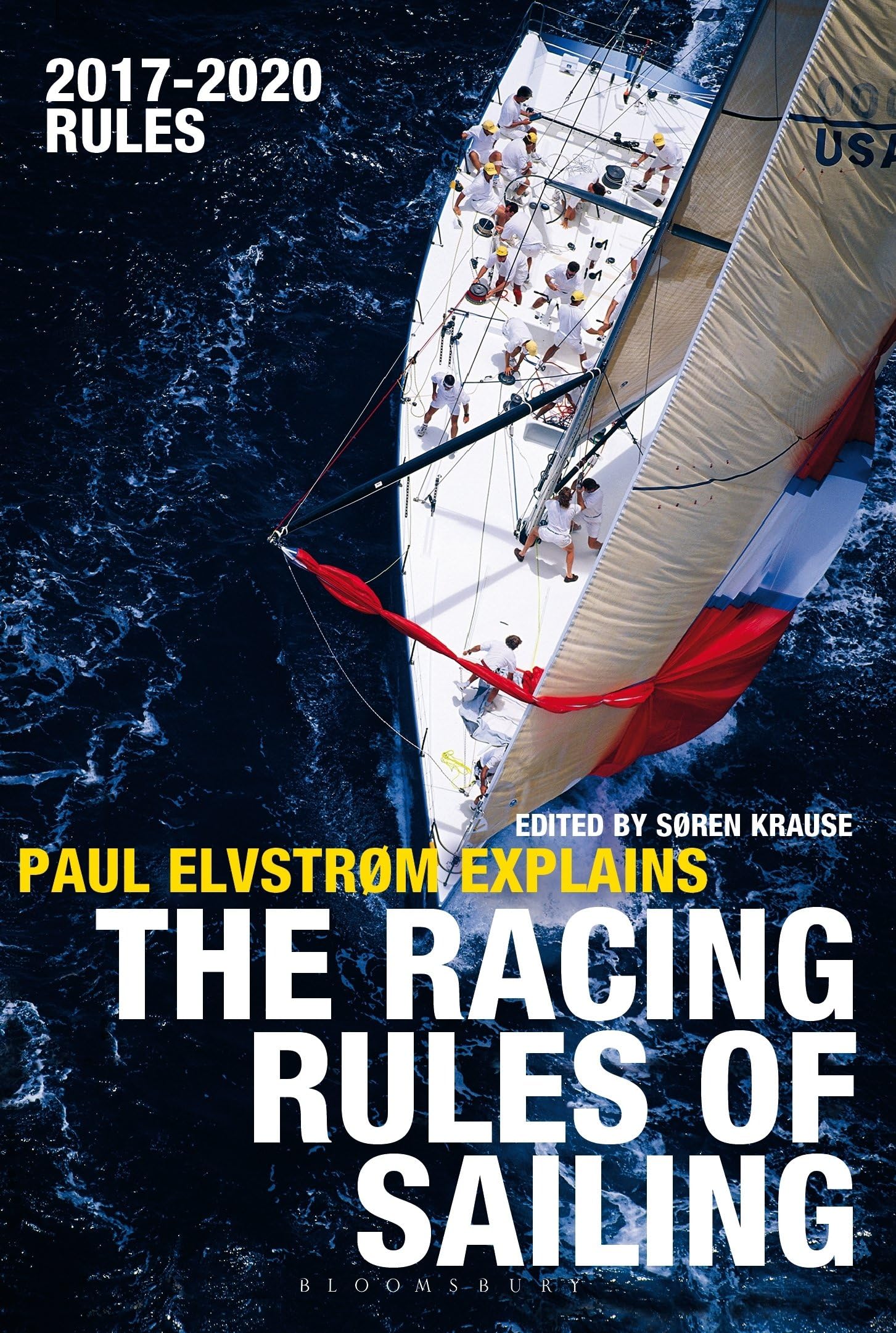 Paul Elvstrom Explains the Racing Rules of Sailing: 2017-2020 Rules