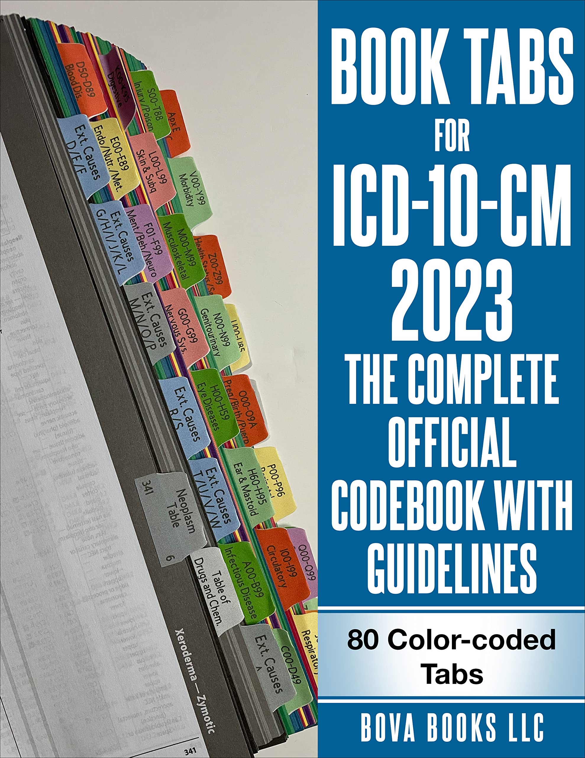 Bova Books Tabs for ICD-10-CM 2023 The Complete Official Codebook with Guidelines (AMA/Optum Physicians version). Laminated, Color-coded, and Repositionable with alignment card for easy application.
