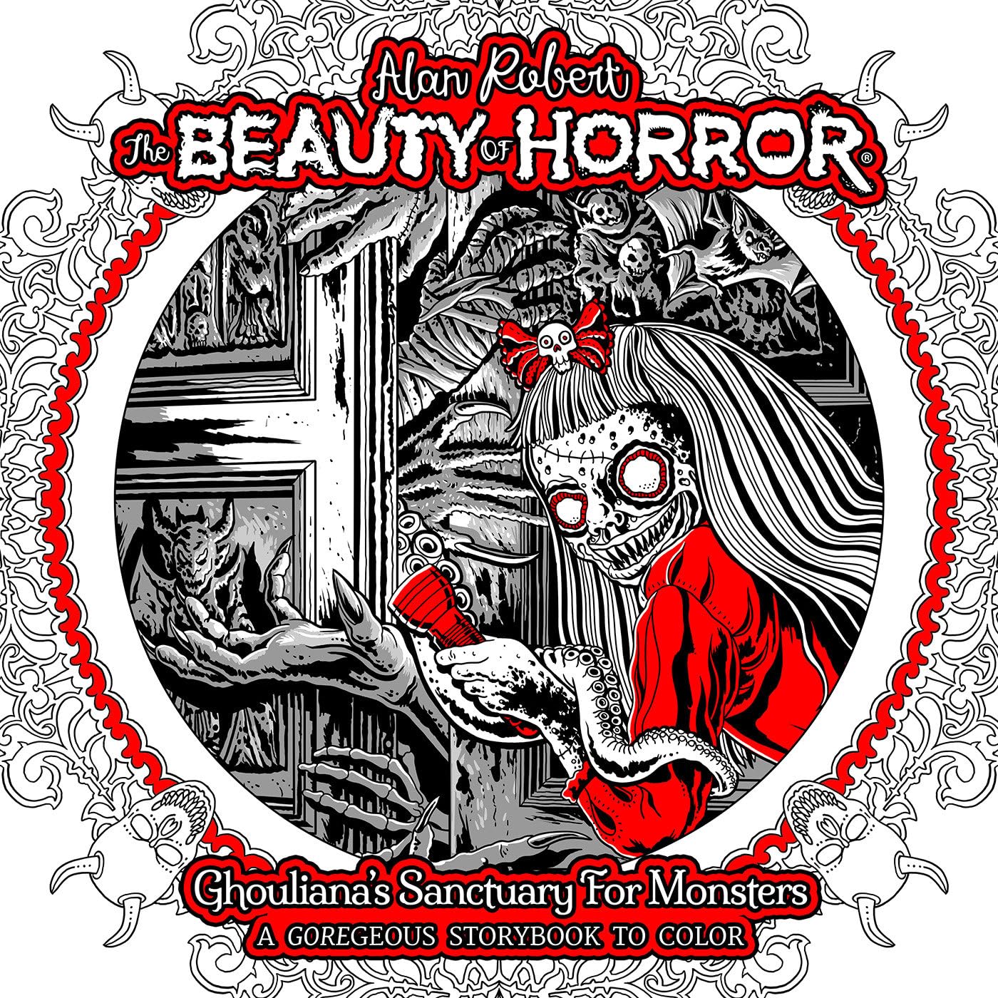 The Beauty of Horror: Ghouliana's Sanctuary for Monsters by Alan Robert