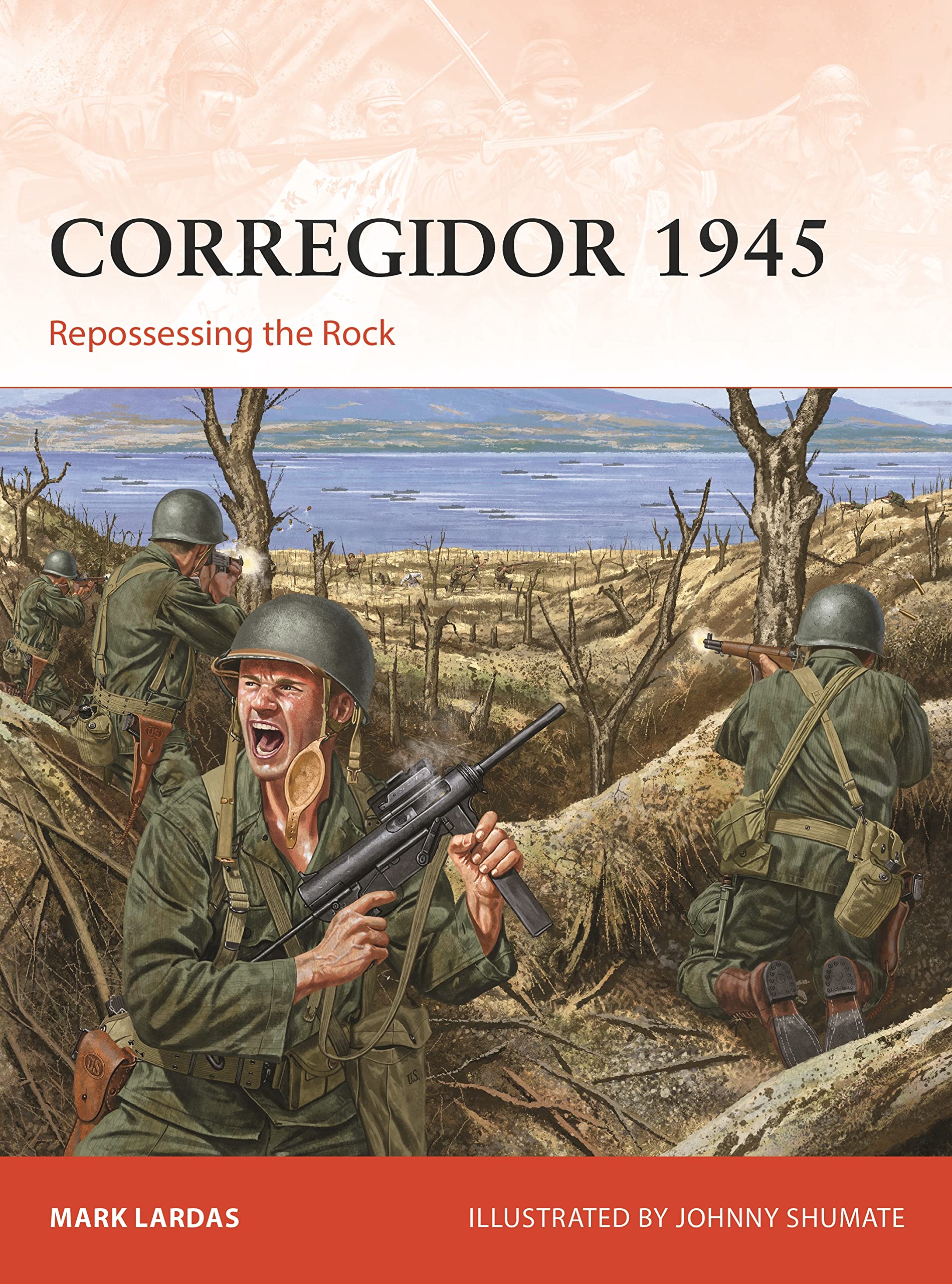 Corregidor 1945 Osprey Campaign 325 livre histoire militaire