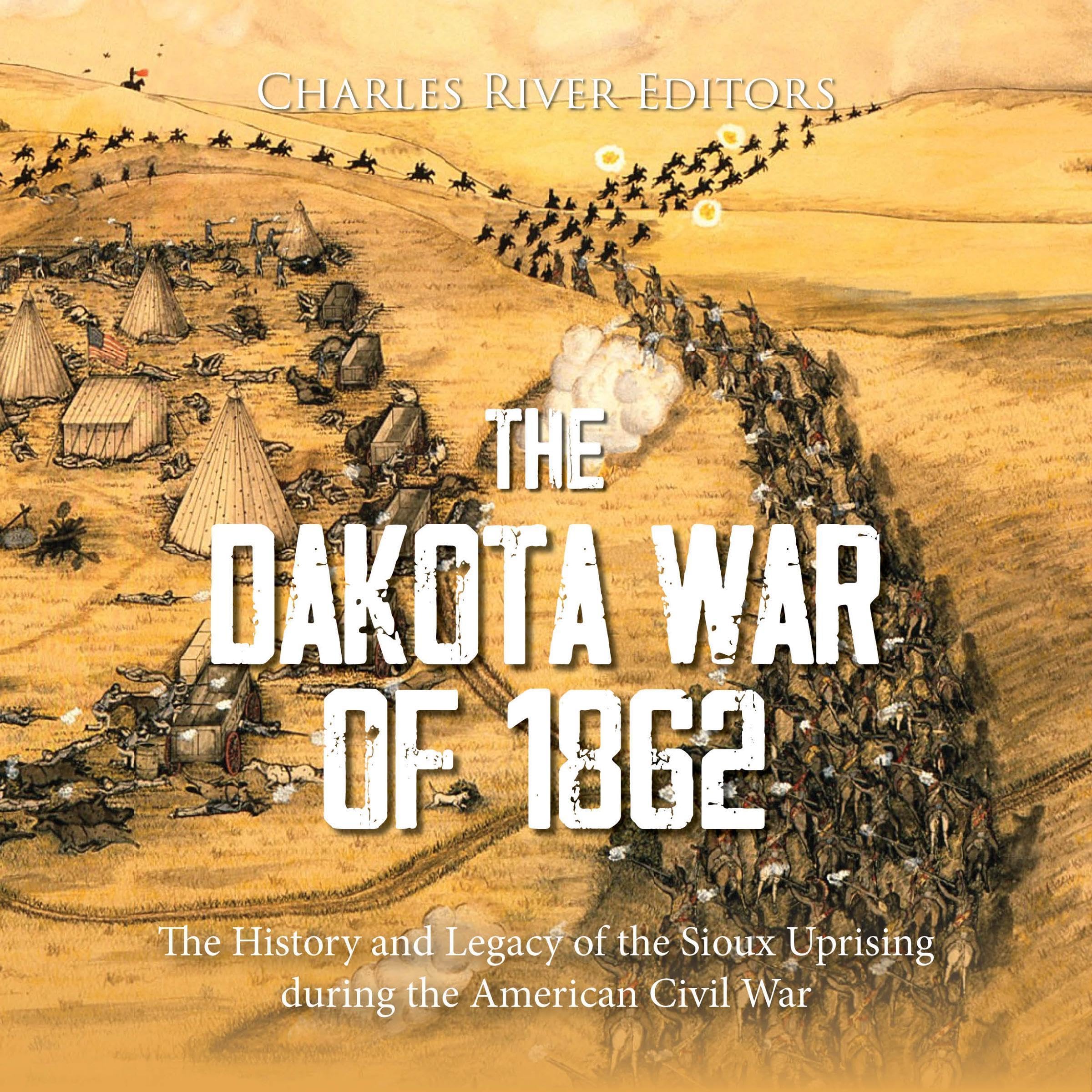 The Dakota War of 1862