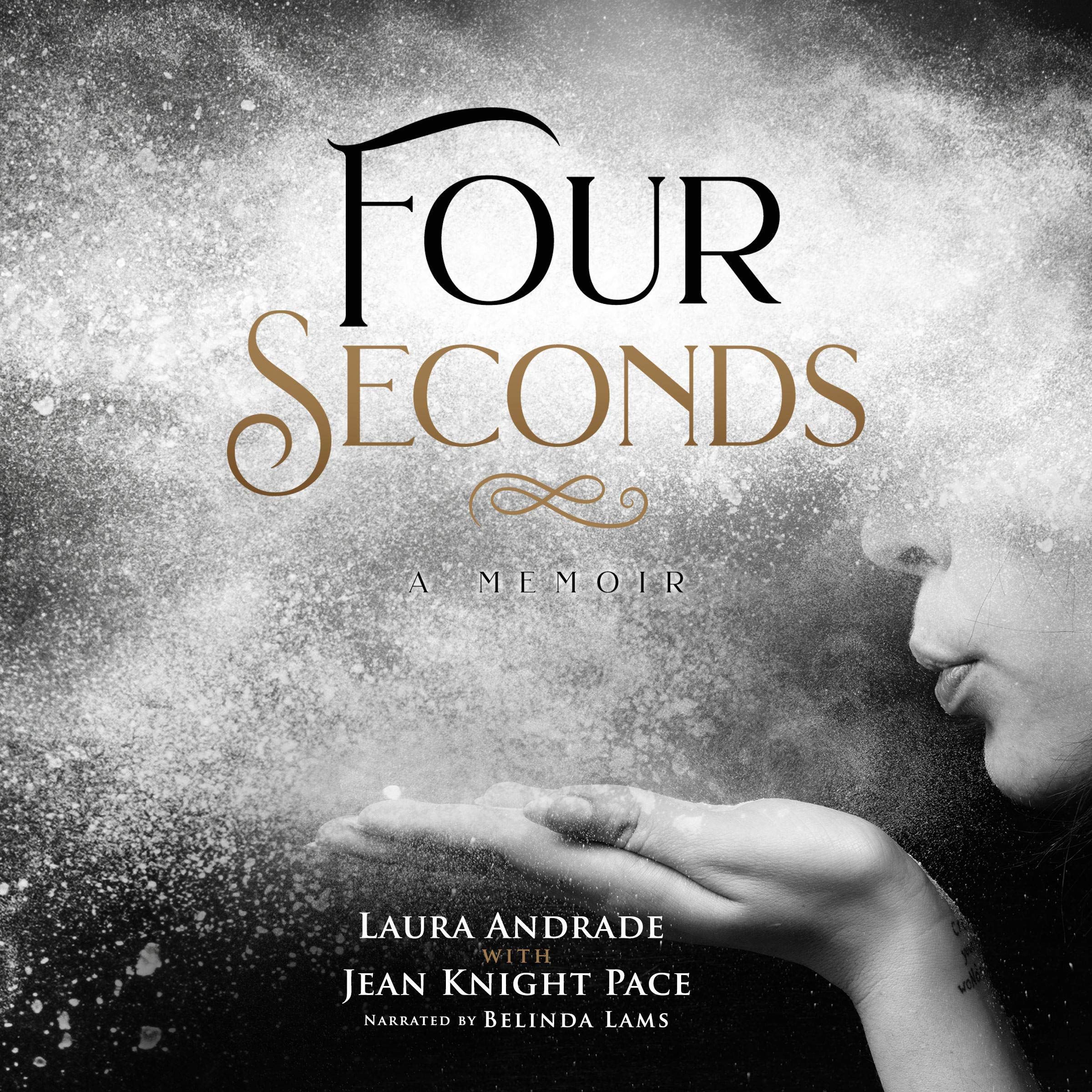 Cover art for Four Seconds: A Memoir