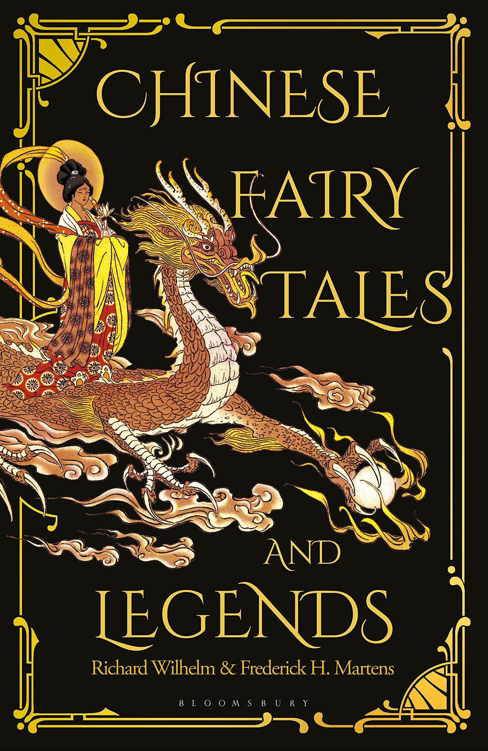 Chinese Fairy Tales and Legends: A Gift Edition of 73 Enchanting