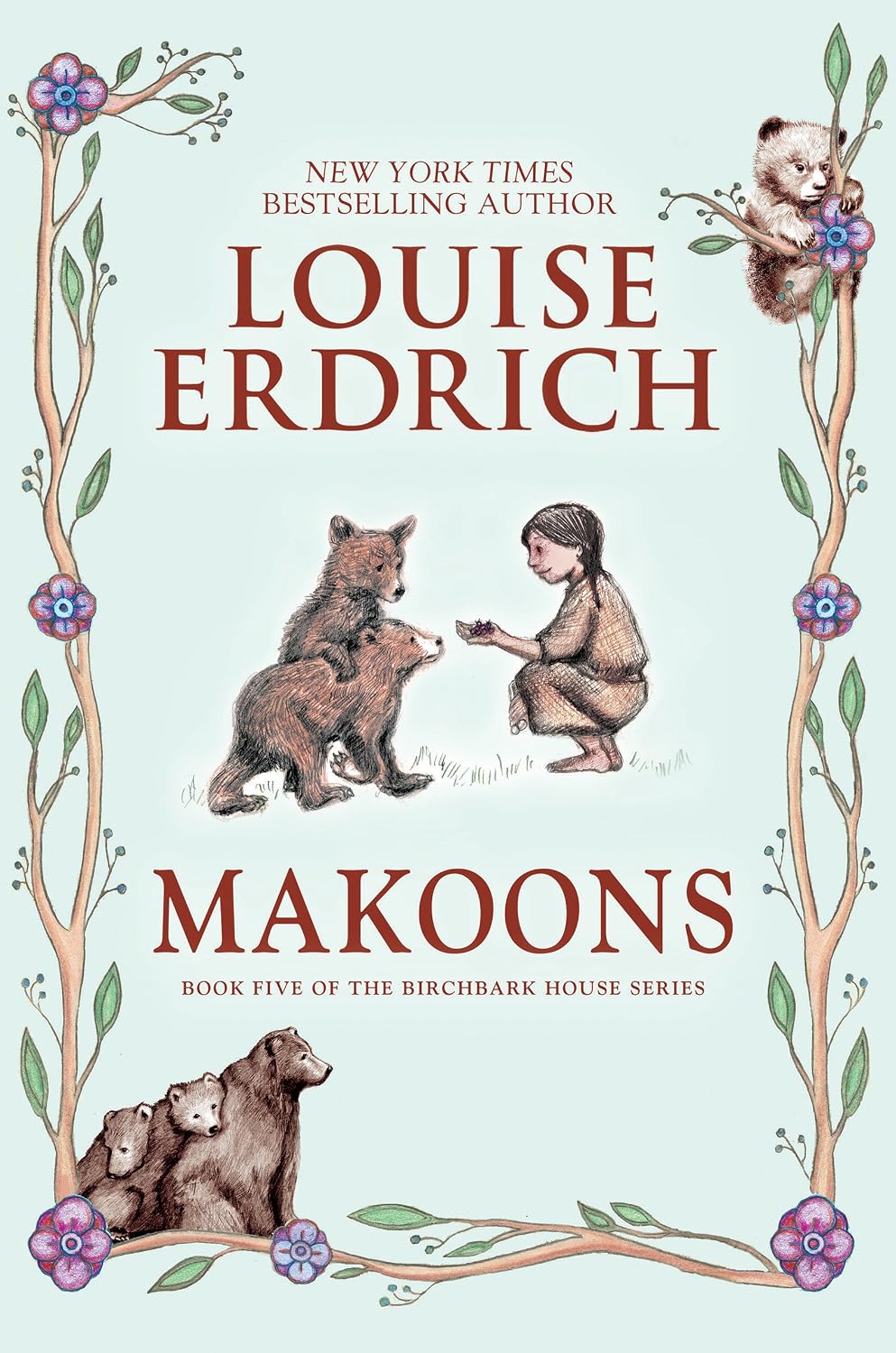 Makoons (Birchbark House Book 5)