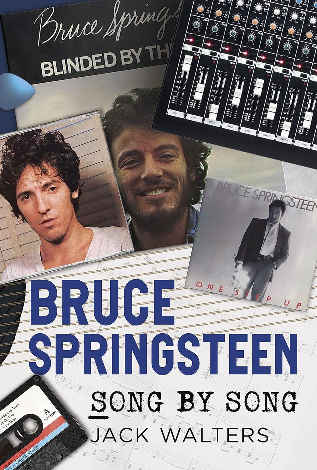 Bruce Springsteen Song by Song Song by Song Walters, Jack