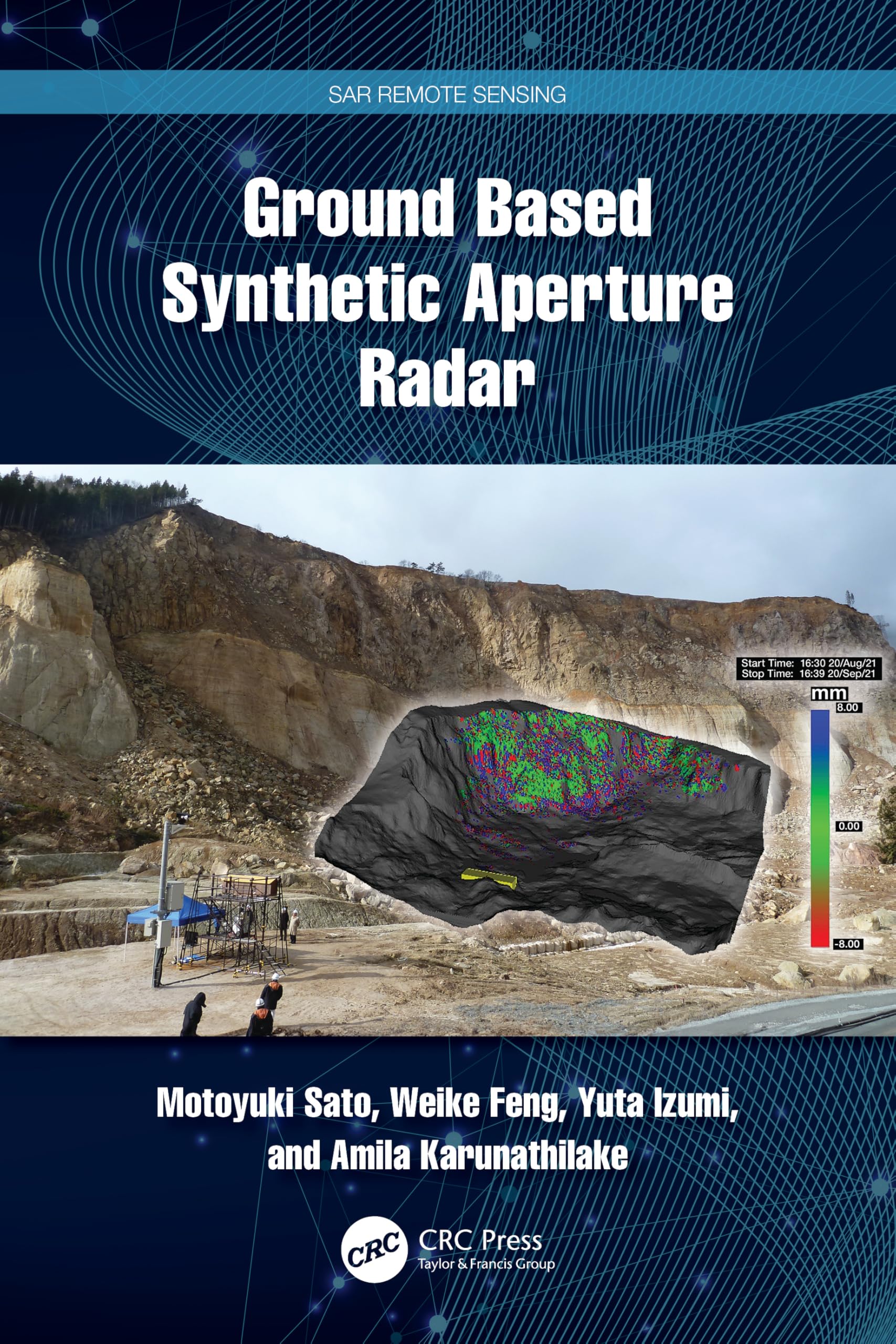 Ground Based Synthetic Aperture Radar (SAR Remote Sensing)