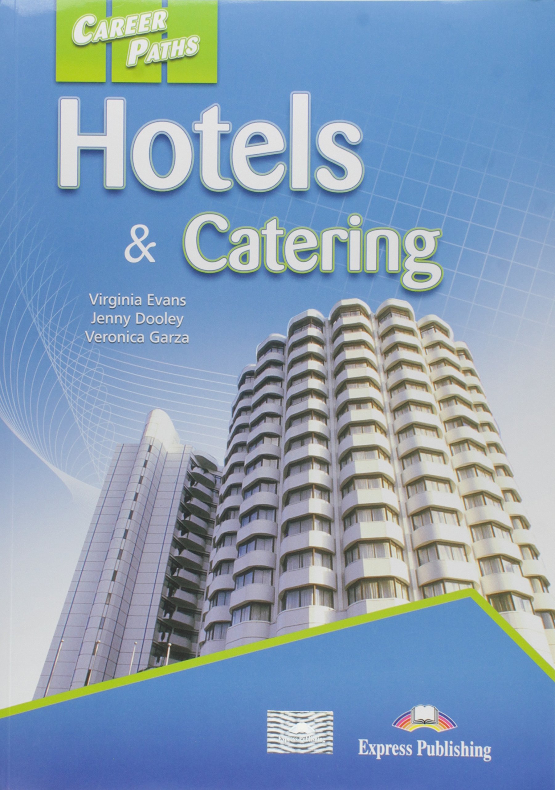 Career Paths Hotels & Catering