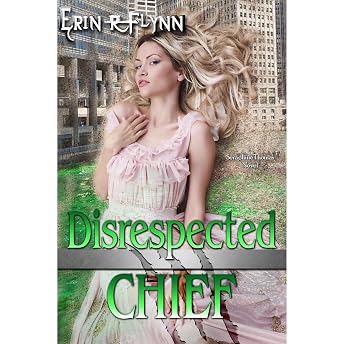 Disrespected Chief Audiobook by Erin R Flynn episode artwork