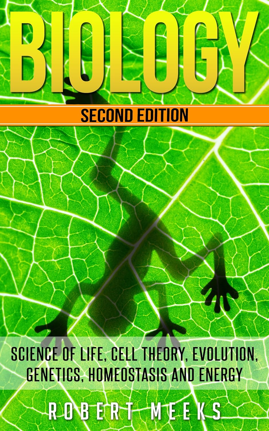 Biology Science of Life, Cell Theory, Evolution, Homeostasis