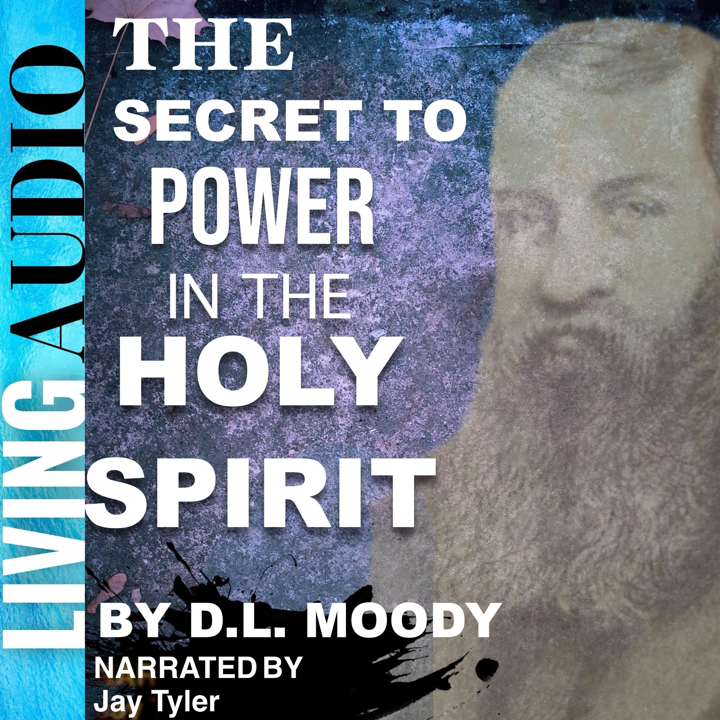 The Secret to Power in the Holy Spirit