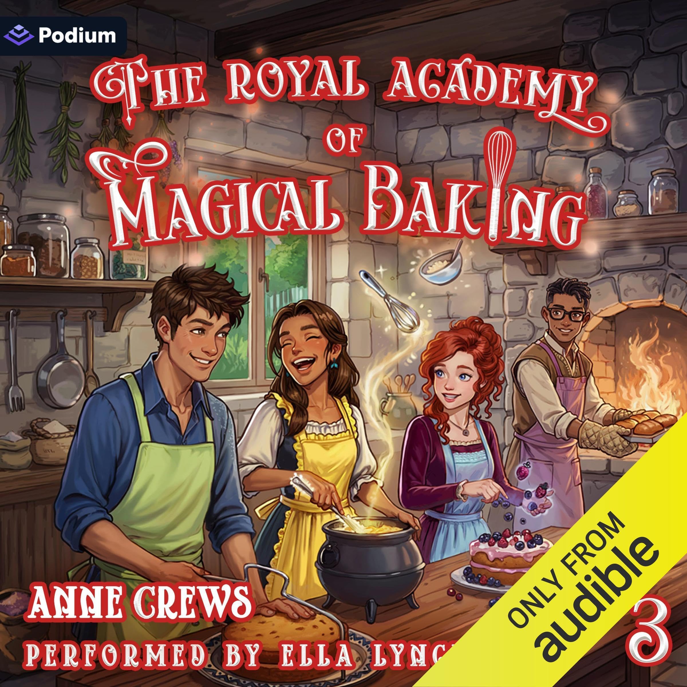 Cover art for The Royal Academy of Magical Baking 3: A Cozy Slice-of-Life Fantasy