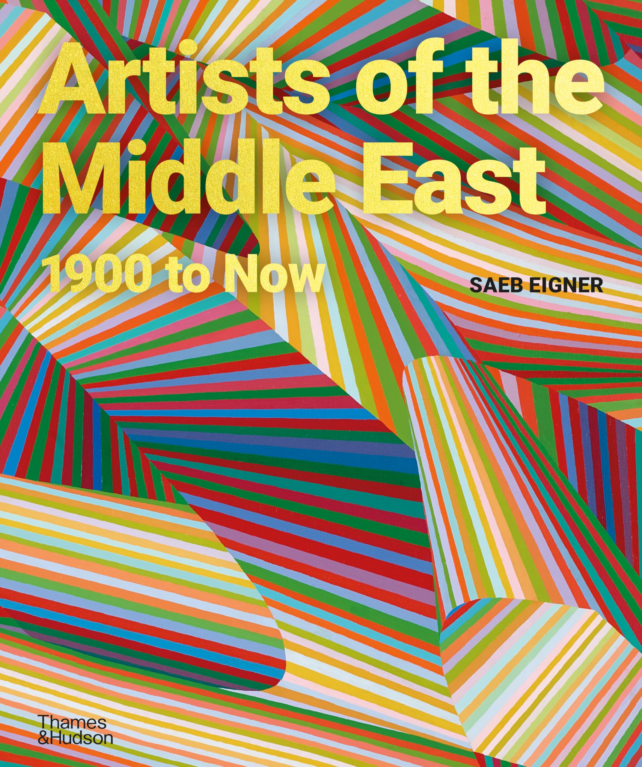 Artists of the Middle East: 1900 to Now (Thames & Hudson)